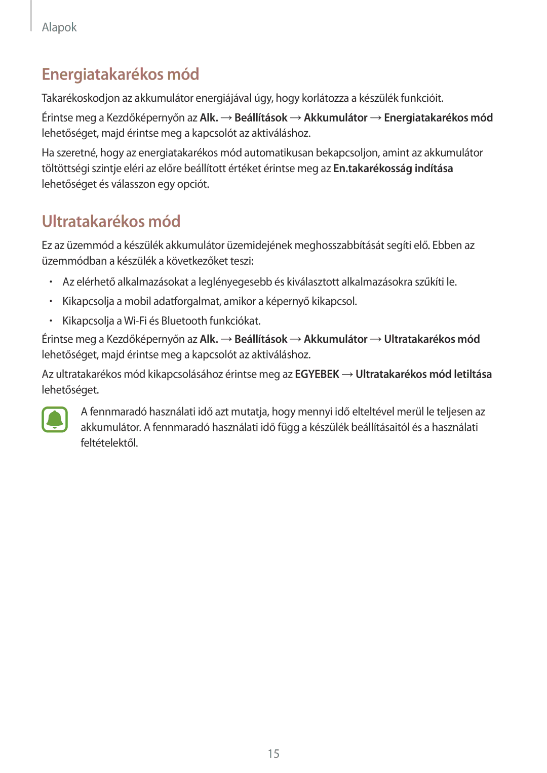 Samsung SM-G389FDSAVDH, SM-G389FDSAXEO, SM-G389FDSAETL, SM-G389FDSAATO manual Energiatakarékos mód, Ultratakarékos mód 