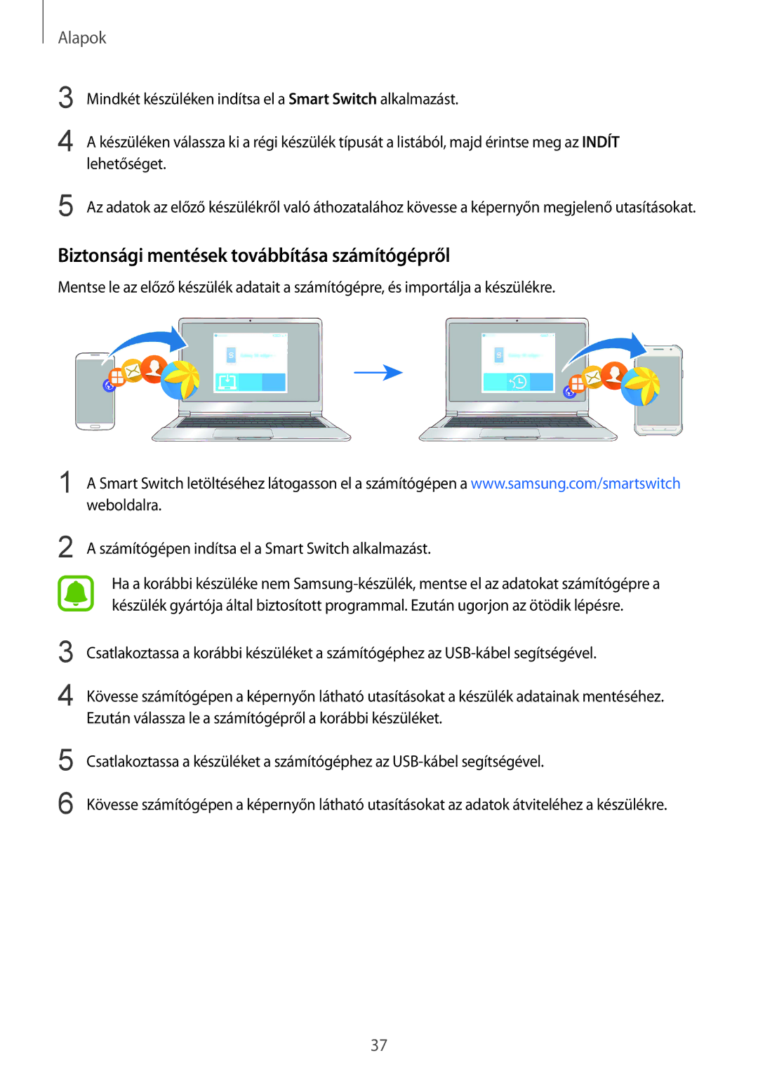 Samsung SM-G389FDSAORX, SM-G389FDSAXEO, SM-G389FDSAETL, SM-G389FDSAATO manual Biztonsági mentések továbbítása számítógépről 