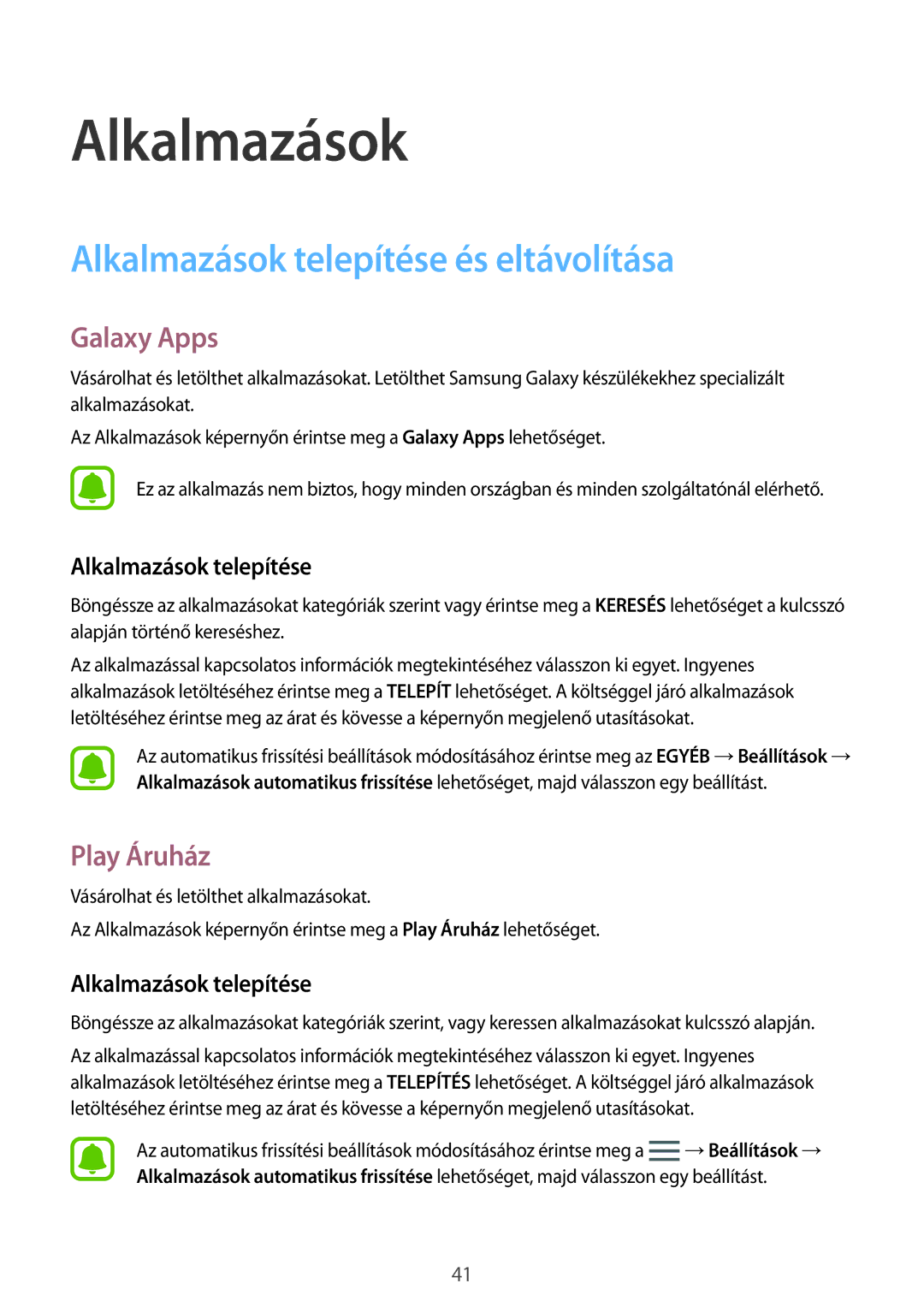 Samsung SM-G389FDSAPLS, SM-G389FDSAXEO, SM-G389FDSAETL Alkalmazások telepítése és eltávolítása, Galaxy Apps, Play Áruház 