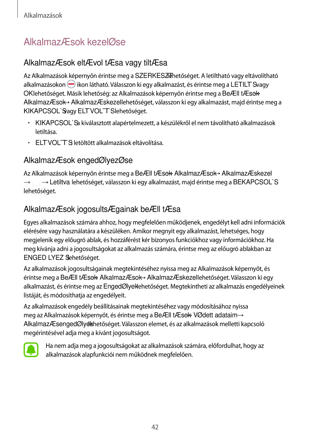 Samsung SM-G389FDSAOPV manual Alkalmazások kezelése, Alkalmazások eltávolítása vagy tiltása, Alkalmazások engedélyezése 