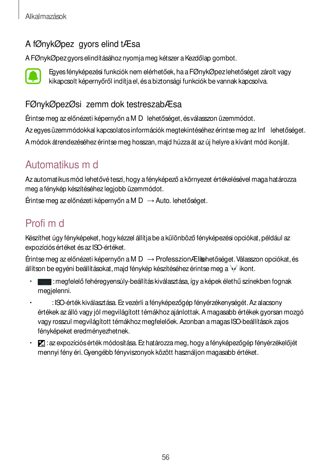 Samsung SM2G389FDSAORX manual Automatikus mód, Profi mód, Fényképező gyors elindítása, Fényképezési üzemmódok testreszabása 