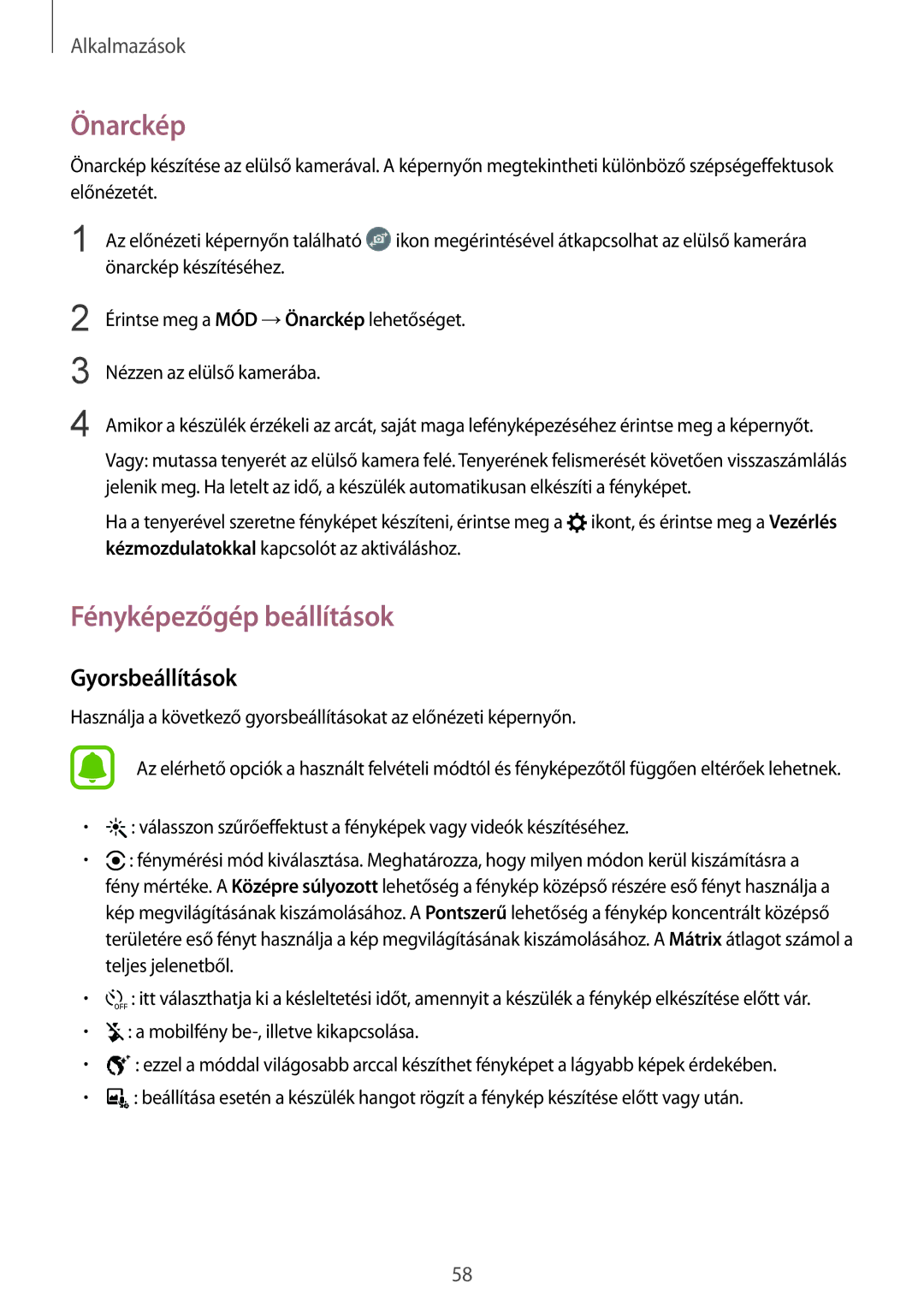 Samsung SM-G389FDSAXEH, SM-G389FDSAXEO, SM-G389FDSAETL, SM-G389FDSAATO Önarckép, Fényképezőgép beállítások, Gyorsbeállítások 