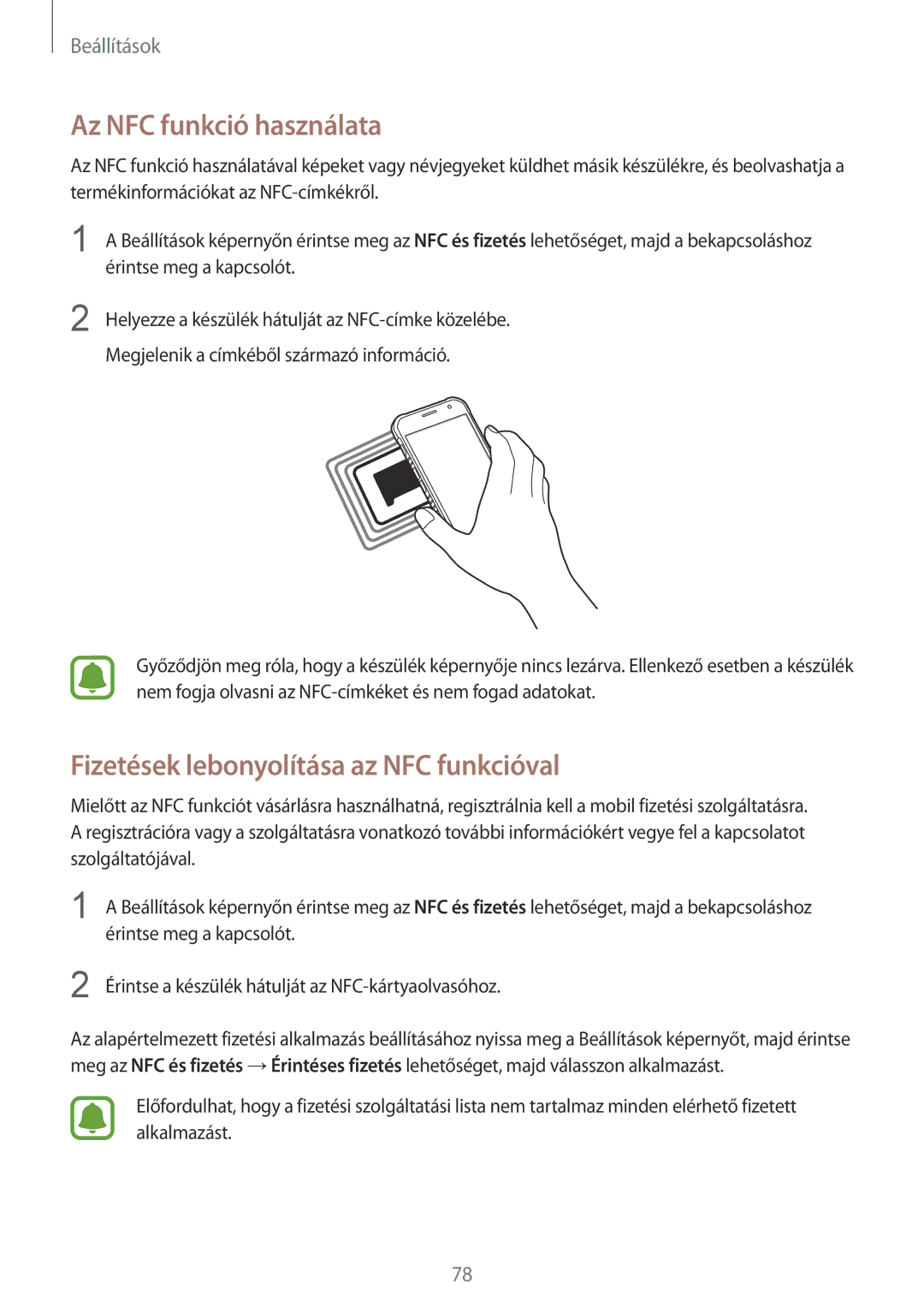 Samsung SM-G389FDSAMOB, SM-G389FDSAXEO, SM-G389FDSAETL Az NFC funkció használata, Fizetések lebonyolítása az NFC funkcióval 