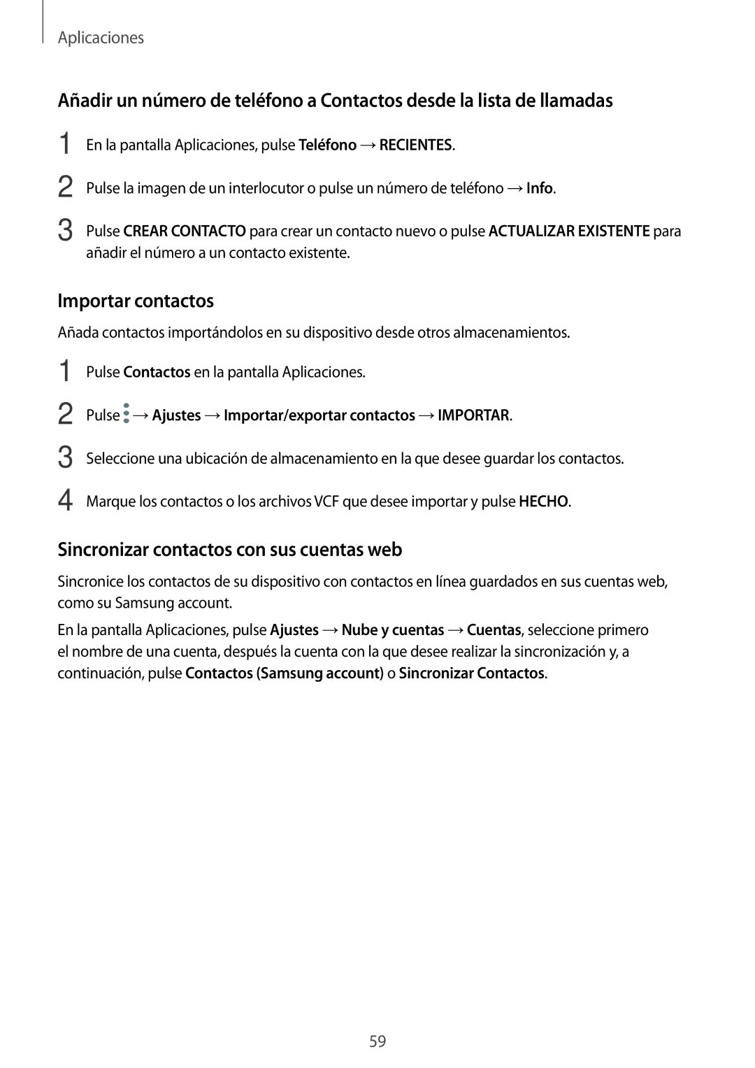 Samsung SM-G390FZKAXEC, SM-G390FZKAAMO, SM-G390FZKAPHE manual Importar contactos, Sincronizar contactos con sus cuentas web 