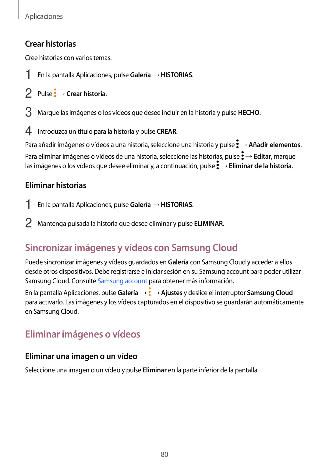 Samsung SM-G390FZKAAMO manual Sincronizar imágenes y vídeos con Samsung Cloud, Eliminar imágenes o vídeos, Crear historias 