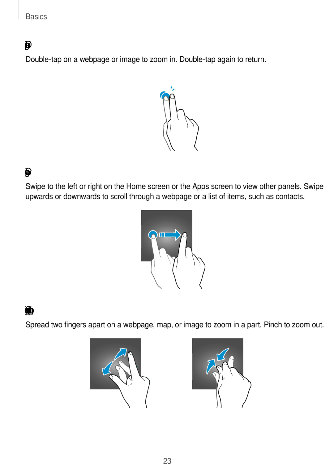 Samsung SM-G390FZKAXEC, SM-G390FZKADBT, SM-G390FZKAXEF, SM-G390FZKAITV manual Double-tapping, Swiping, Spreading and pinching 