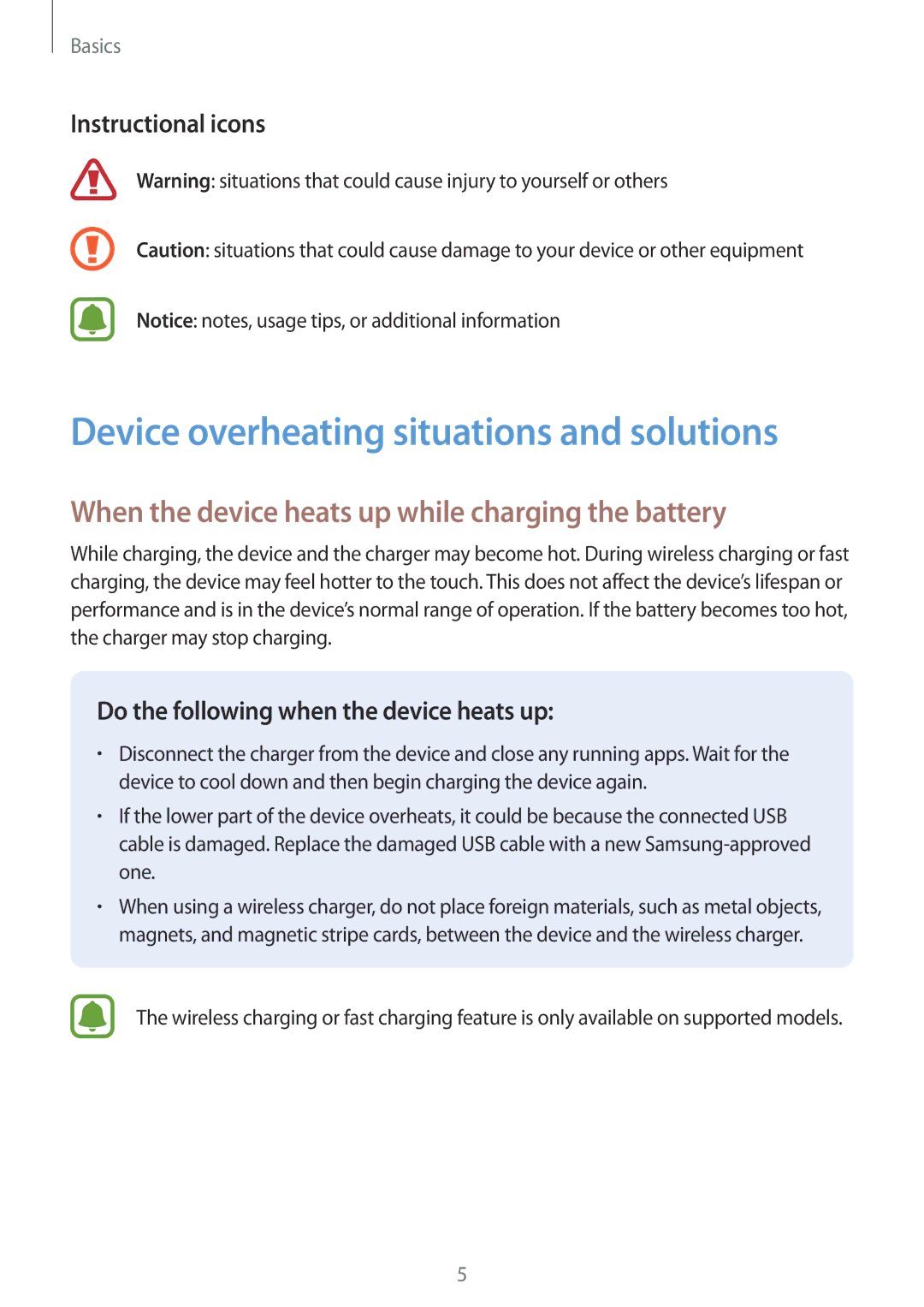 Samsung SM-G390FZKAATL Device overheating situations and solutions, When the device heats up while charging the battery 