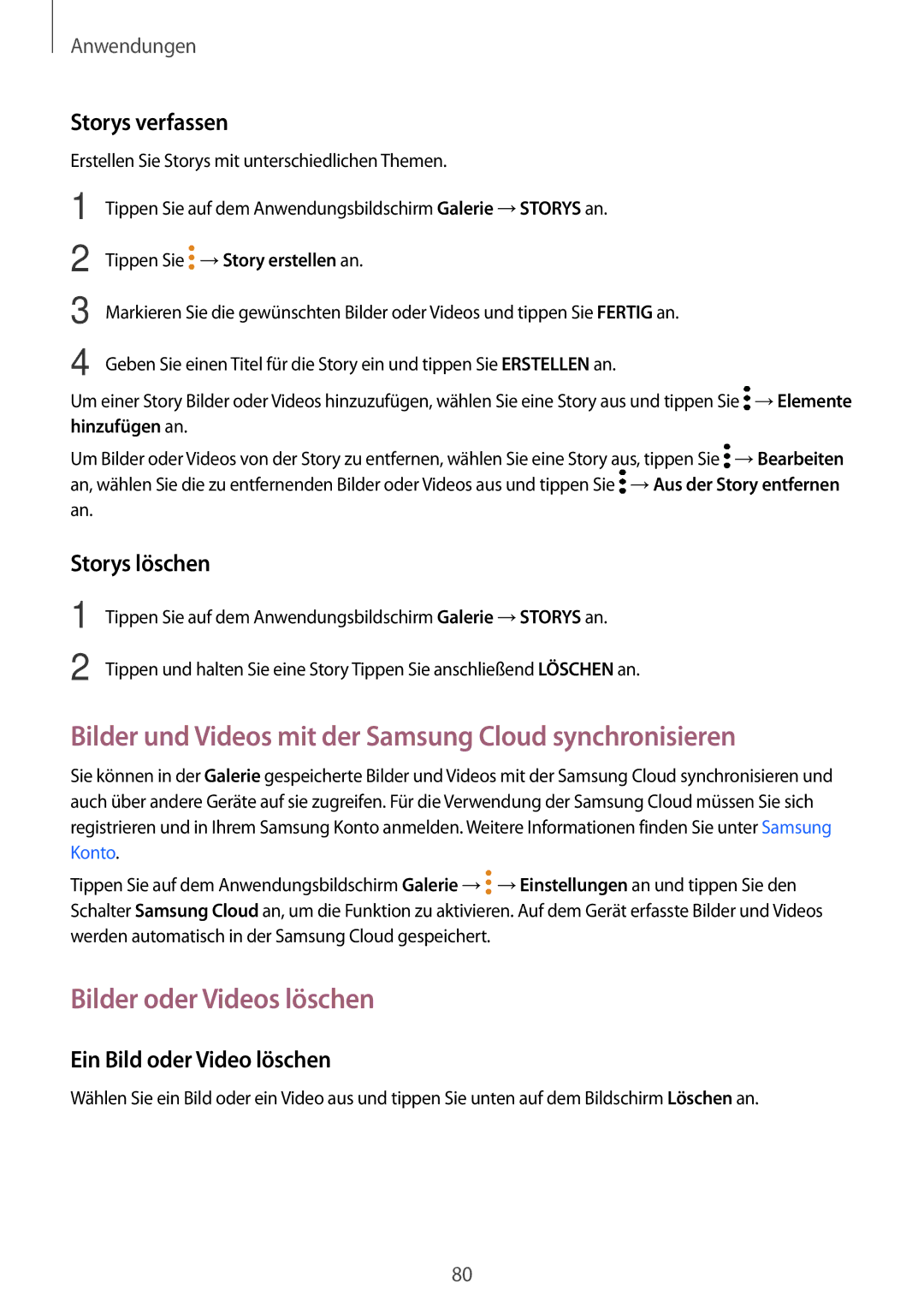 Samsung SM-G390FZKADBT Bilder und Videos mit der Samsung Cloud synchronisieren, Bilder oder Videos löschen, Storys löschen 