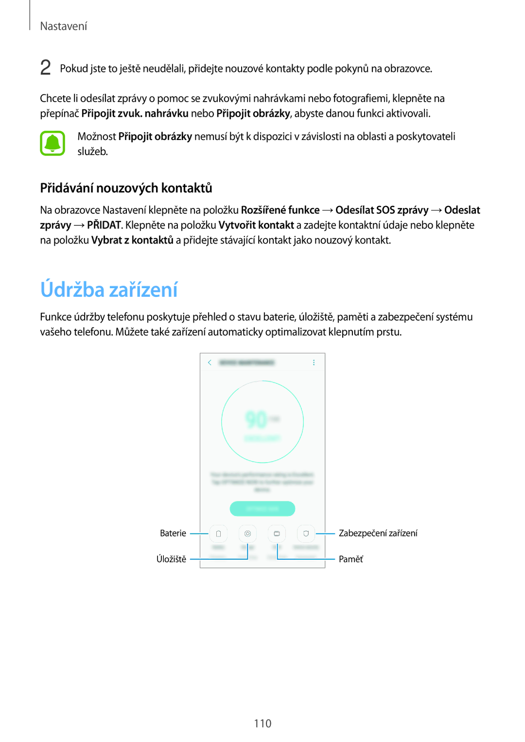 Samsung SM-G390FZKAETL manual Údržba zařízení, Přidávání nouzových kontaktů 