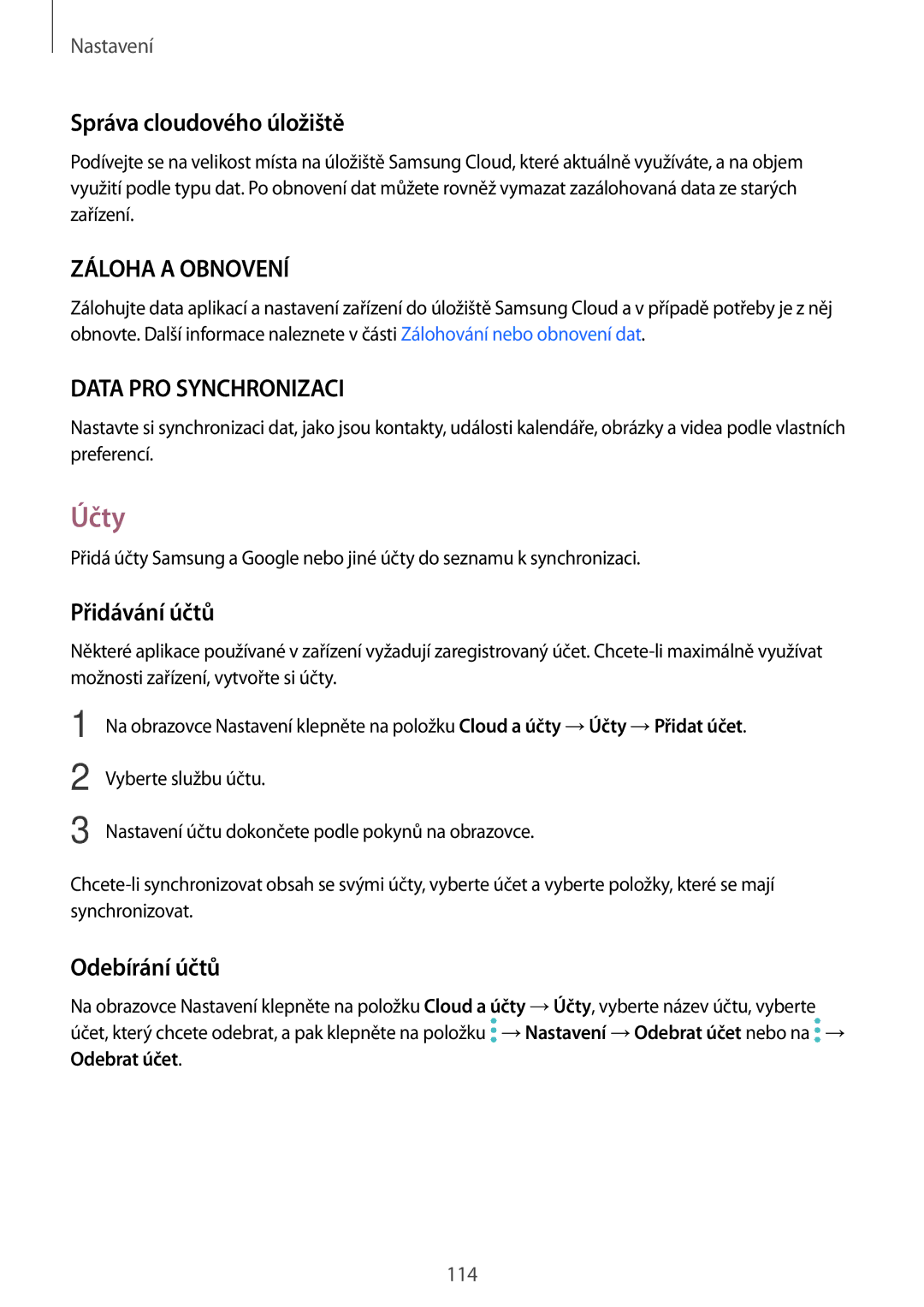 Samsung SM-G390FZKAETL manual Účty, Správa cloudového úložiště, Přidávání účtů, Odebírání účtů 