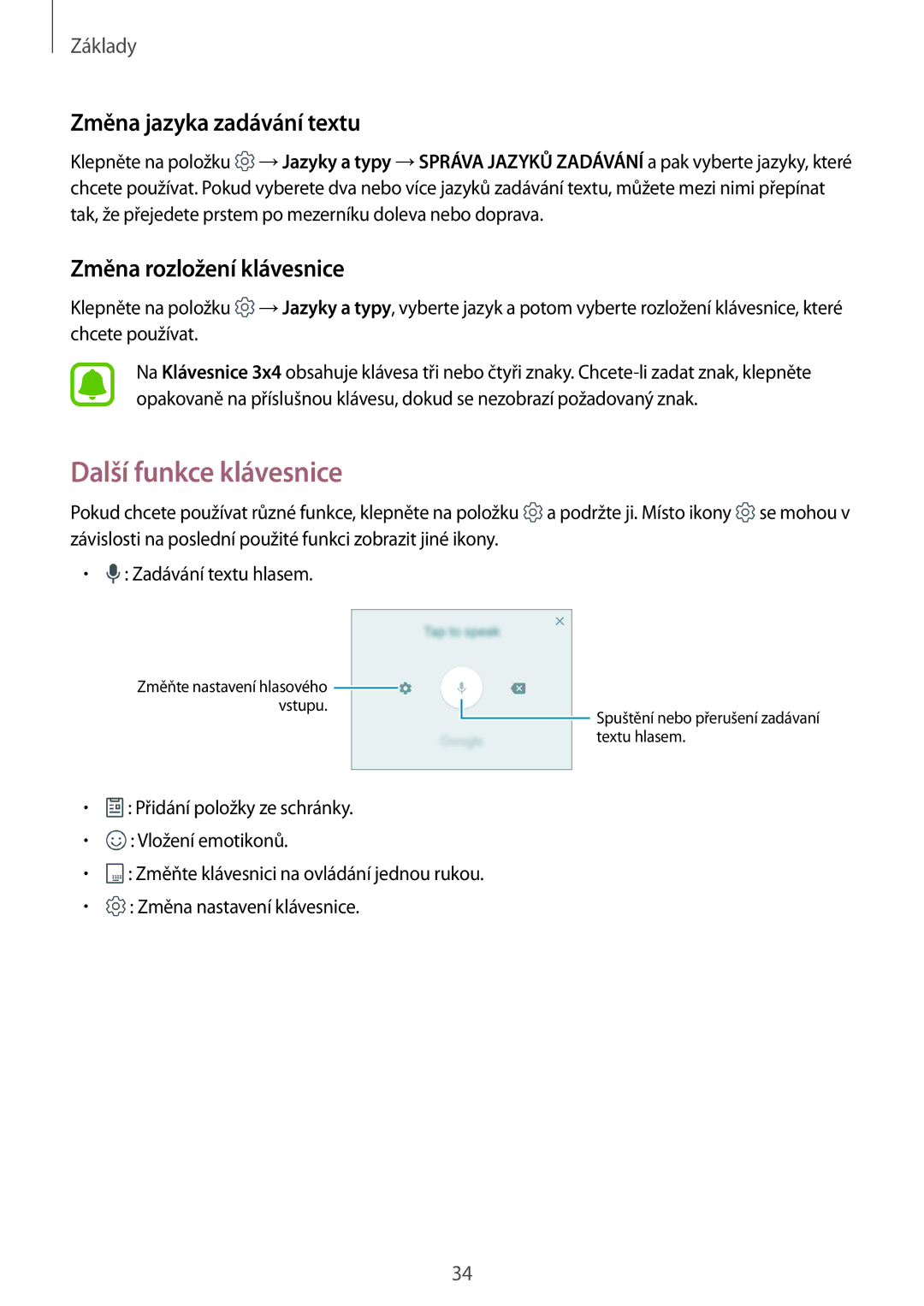 Samsung SM-G390FZKAETL manual Další funkce klávesnice, Změna jazyka zadávání textu, Změna rozložení klávesnice 