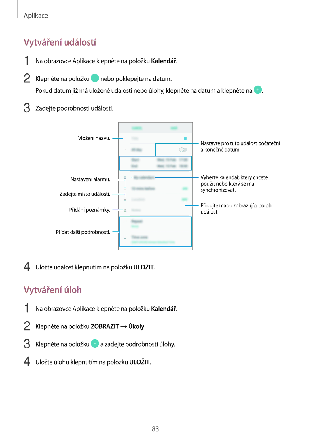 Samsung SM-G390FZKAETL manual Vytváření událostí, Vytváření úloh 