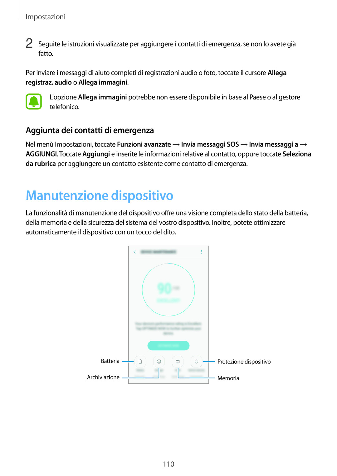 Samsung SM-G390FZKAITV manual Manutenzione dispositivo, Aggiunta dei contatti di emergenza 