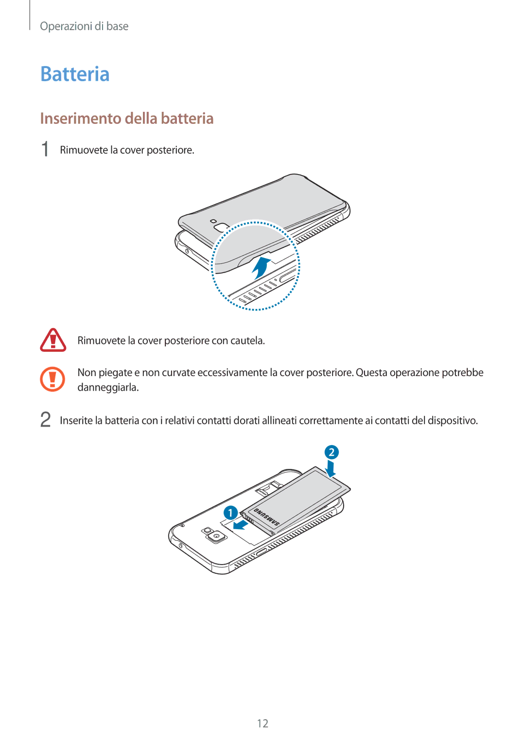 Samsung SM-G390FZKAITV manual Batteria, Inserimento della batteria 