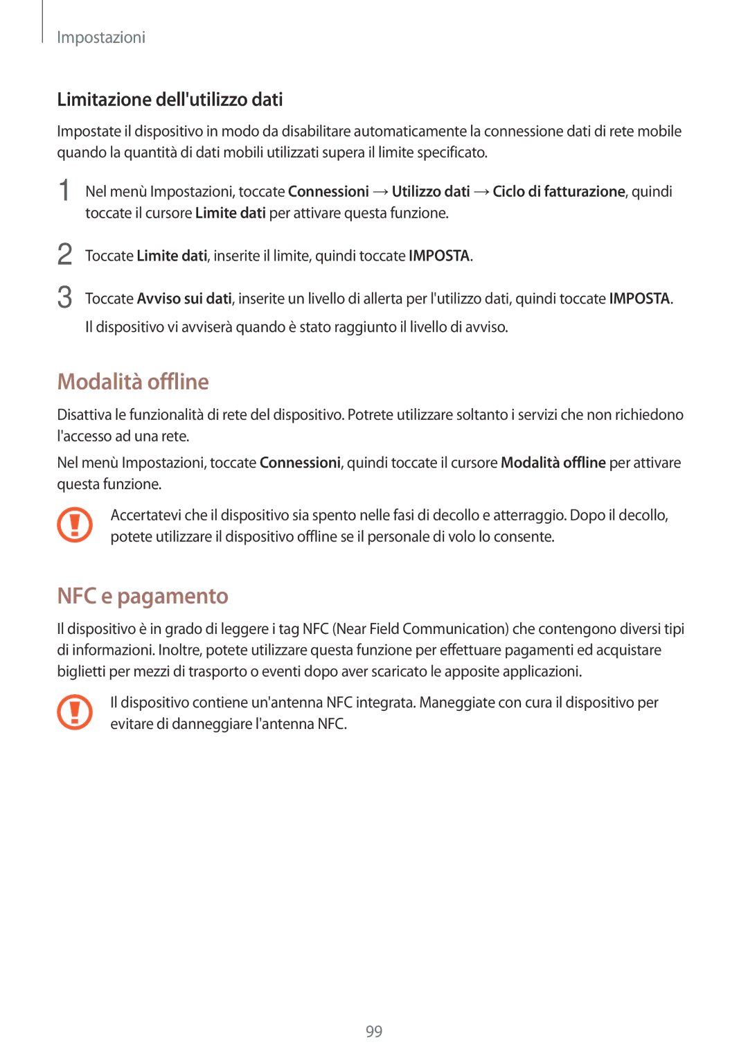 Samsung SM-G390FZKAITV manual Modalità offline, NFC e pagamento, Limitazione dellutilizzo dati 