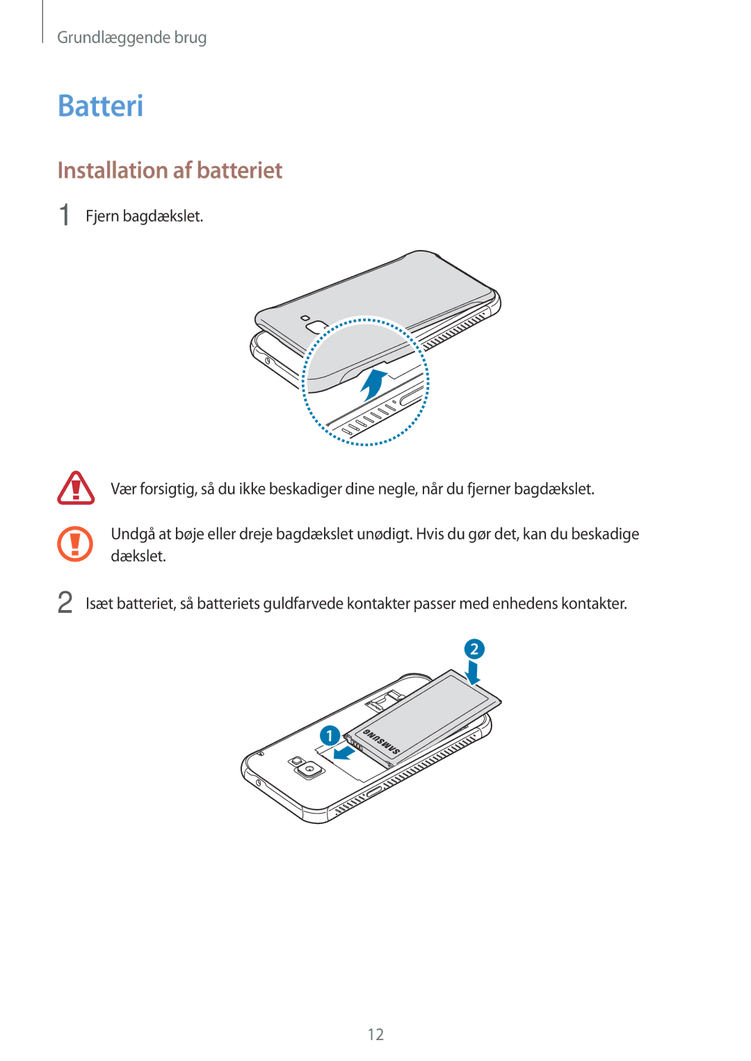 Samsung SM-G390FZKANEE manual Batteri, Installation af batteriet 