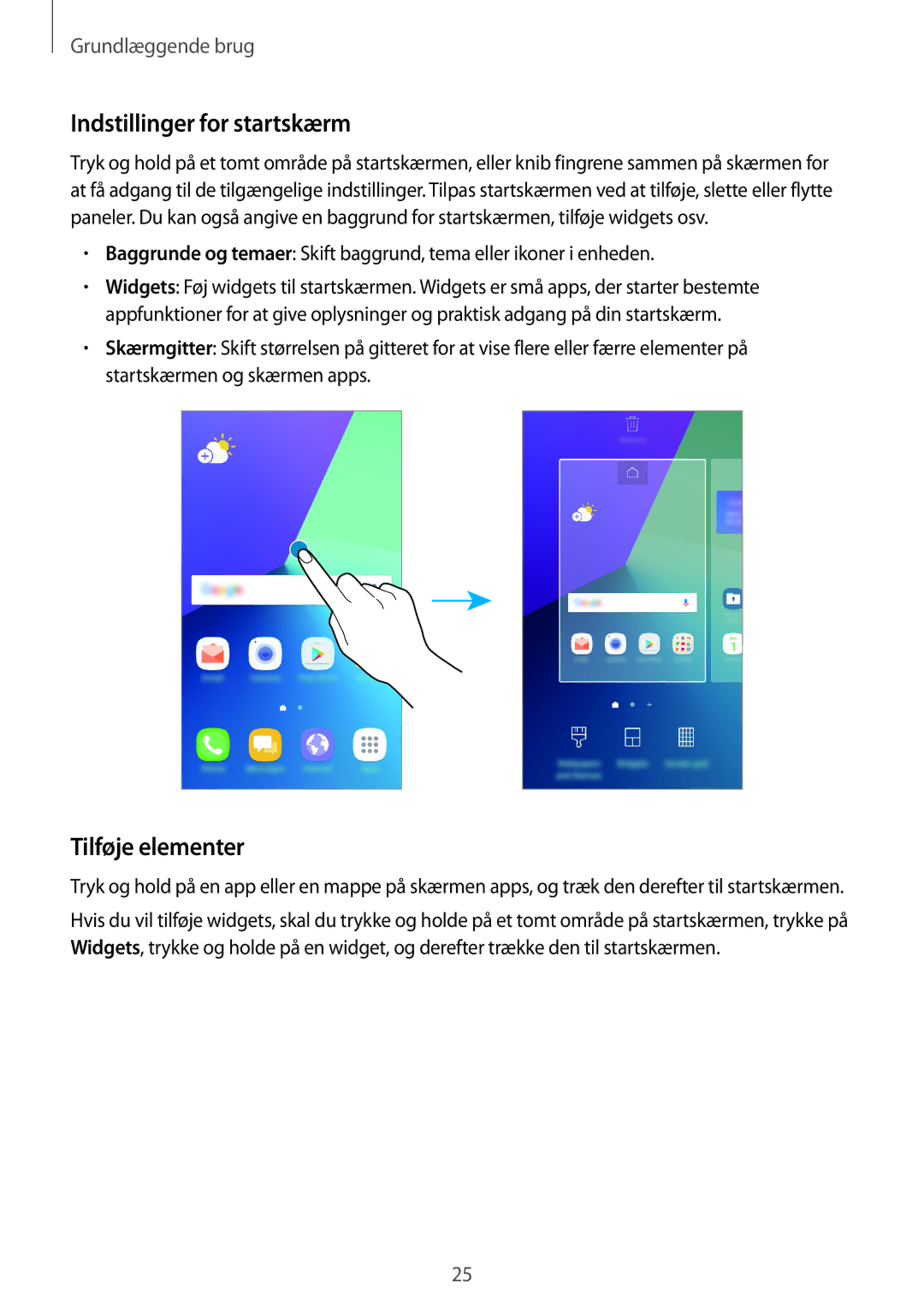 Samsung SM-G390FZKANEE manual Indstillinger for startskærm, Tilføje elementer 