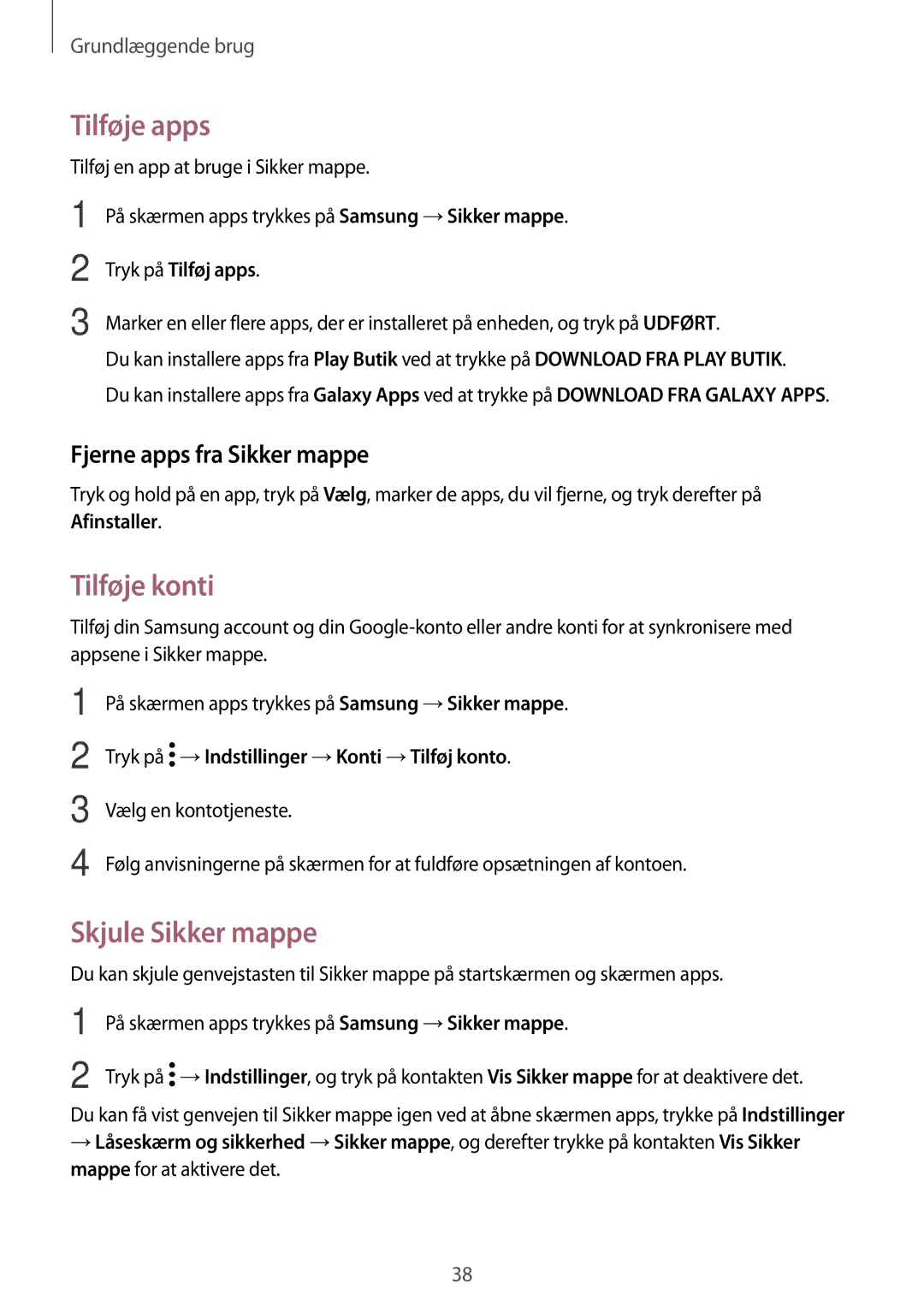 Samsung SM-G390FZKANEE manual Tilføje apps, Tilføje konti, Skjule Sikker mappe, Fjerne apps fra Sikker mappe 