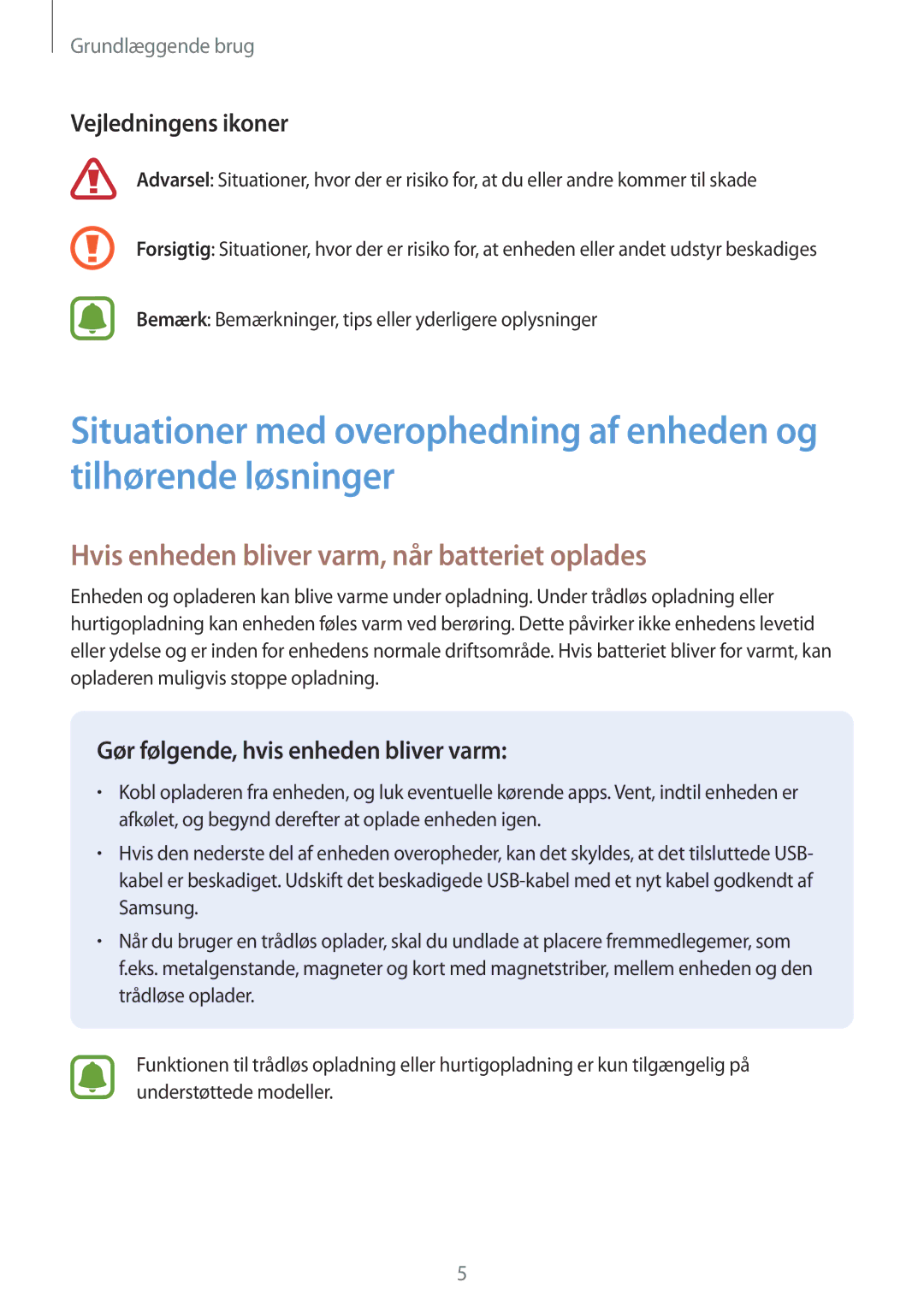 Samsung SM-G390FZKANEE manual Hvis enheden bliver varm, når batteriet oplades, Vejledningens ikoner 