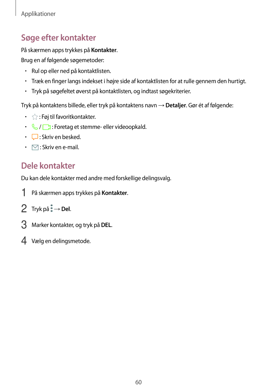 Samsung SM-G390FZKANEE manual Søge efter kontakter, Dele kontakter 