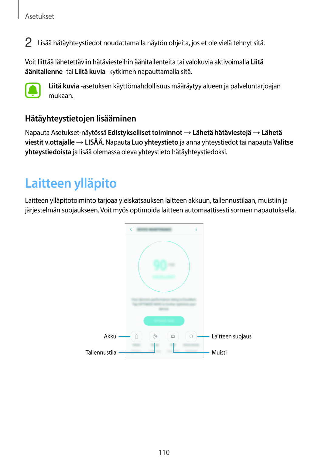 Samsung SM-G390FZKANEE manual Laitteen ylläpito, Hätäyhteystietojen lisääminen 