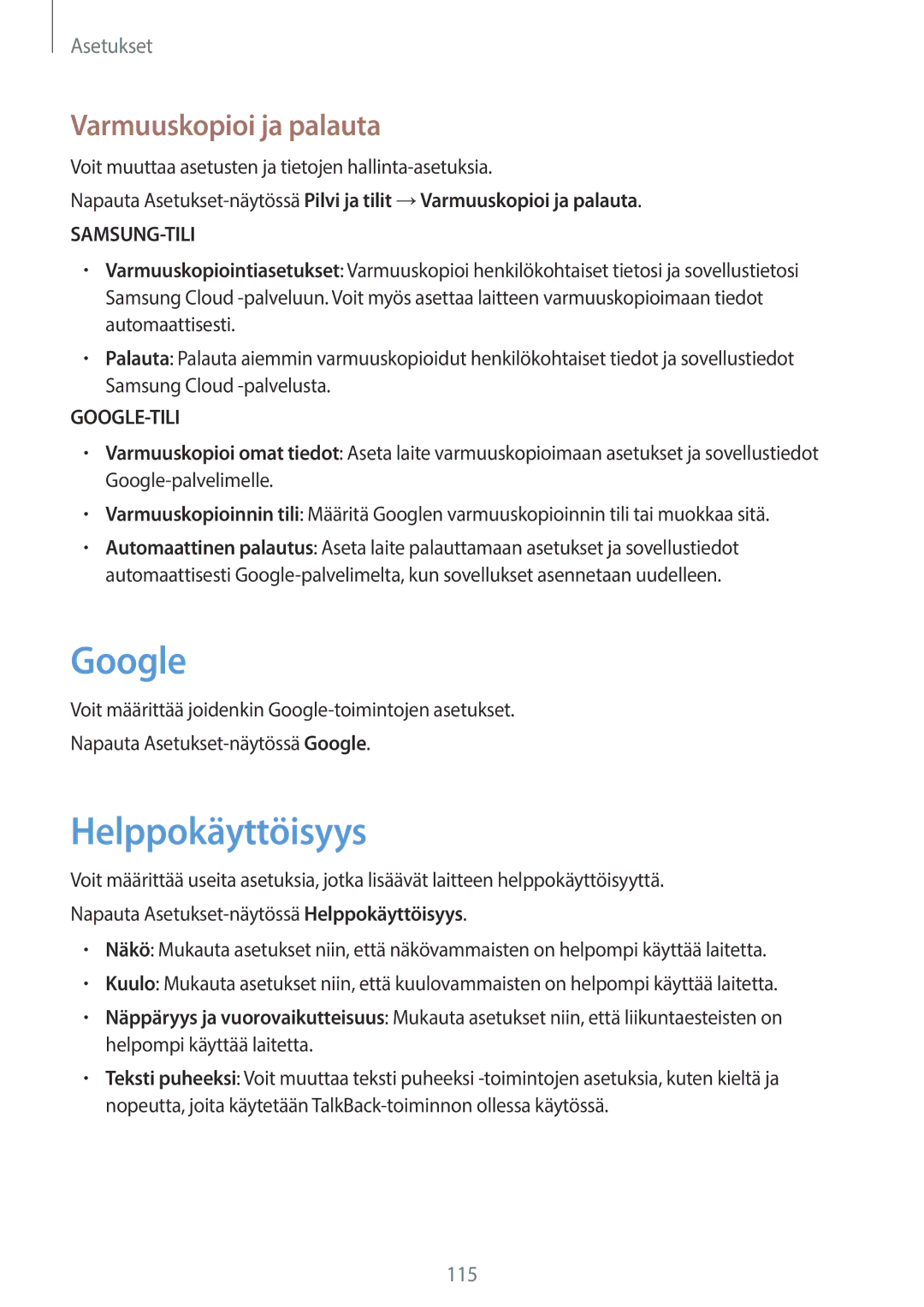 Samsung SM-G390FZKANEE manual Google, Helppokäyttöisyys, Varmuuskopioi ja palauta 