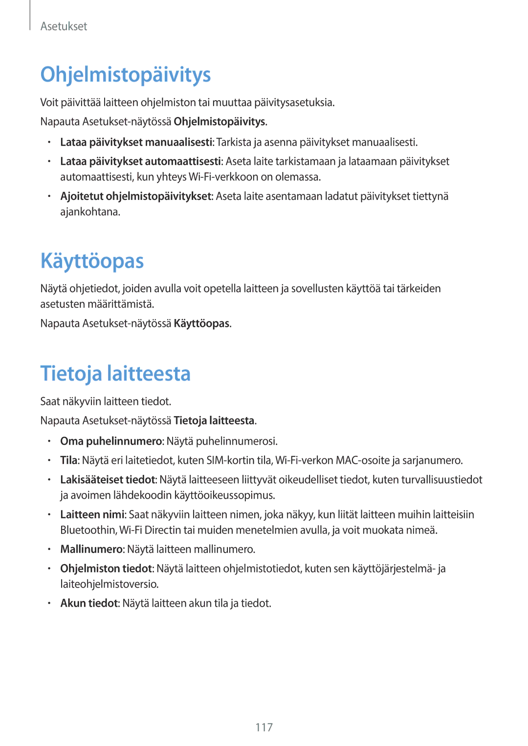 Samsung SM-G390FZKANEE manual Ohjelmistopäivitys, Käyttöopas, Tietoja laitteesta 