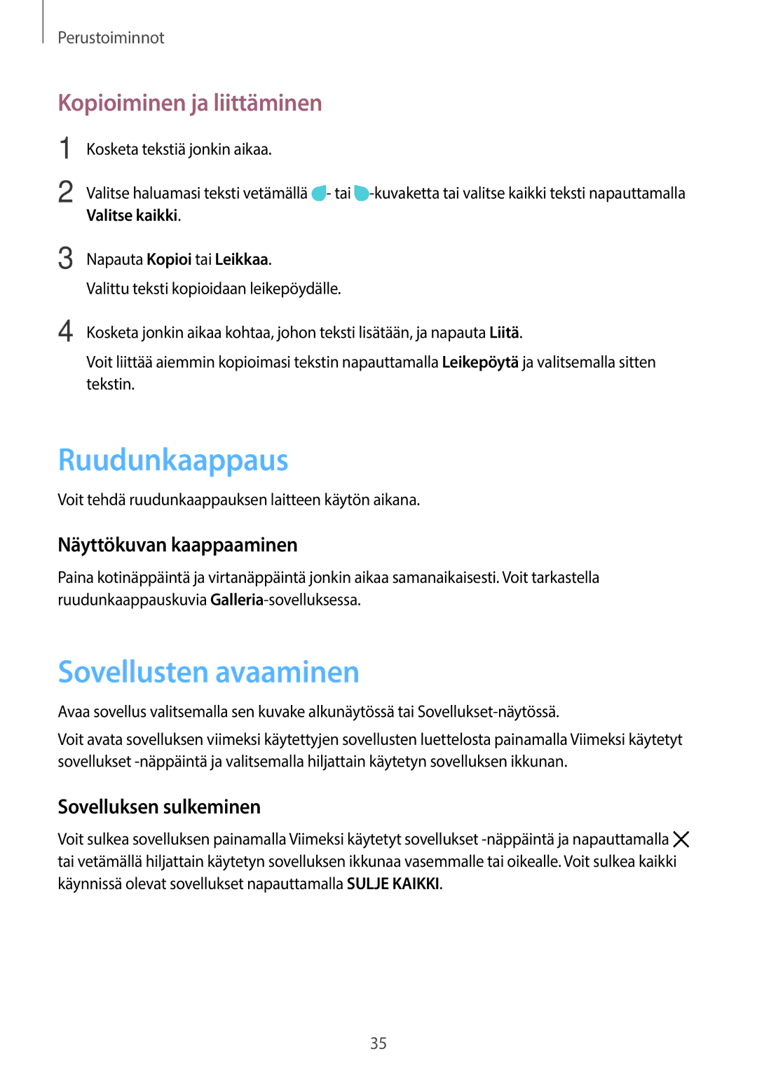 Samsung SM-G390FZKANEE manual Ruudunkaappaus, Sovellusten avaaminen, Kopioiminen ja liittäminen, Näyttökuvan kaappaaminen 