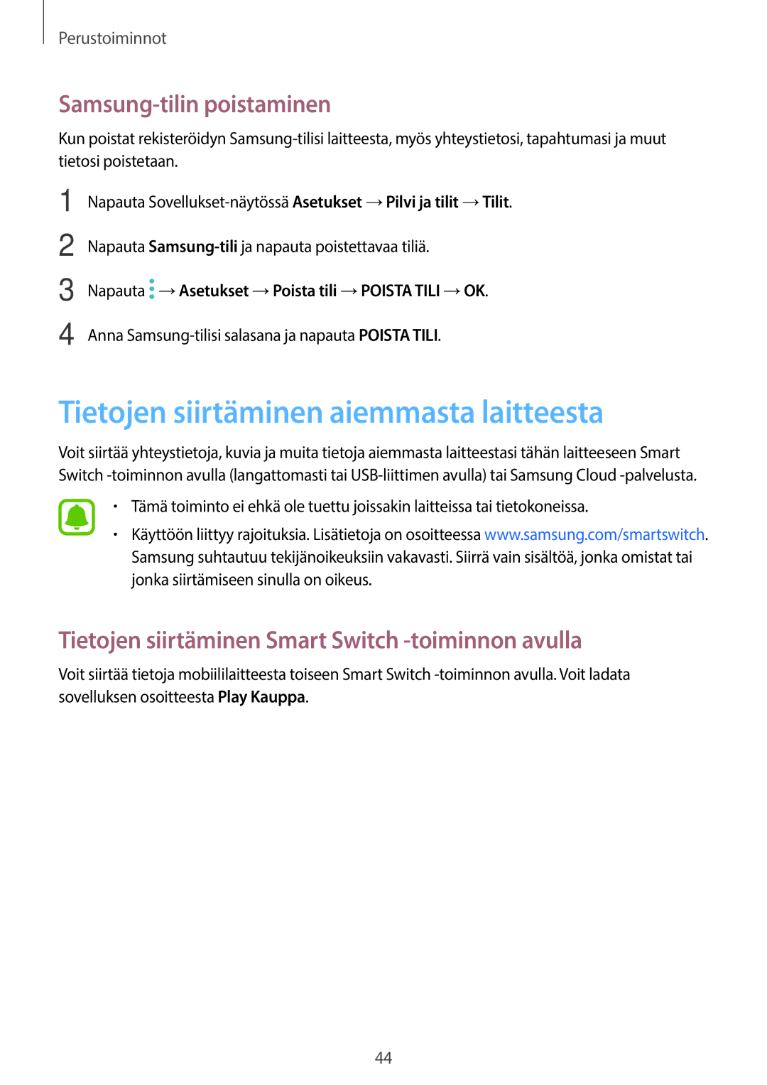 Samsung SM-G390FZKANEE manual Tietojen siirtäminen aiemmasta laitteesta, Samsung-tilin poistaminen 