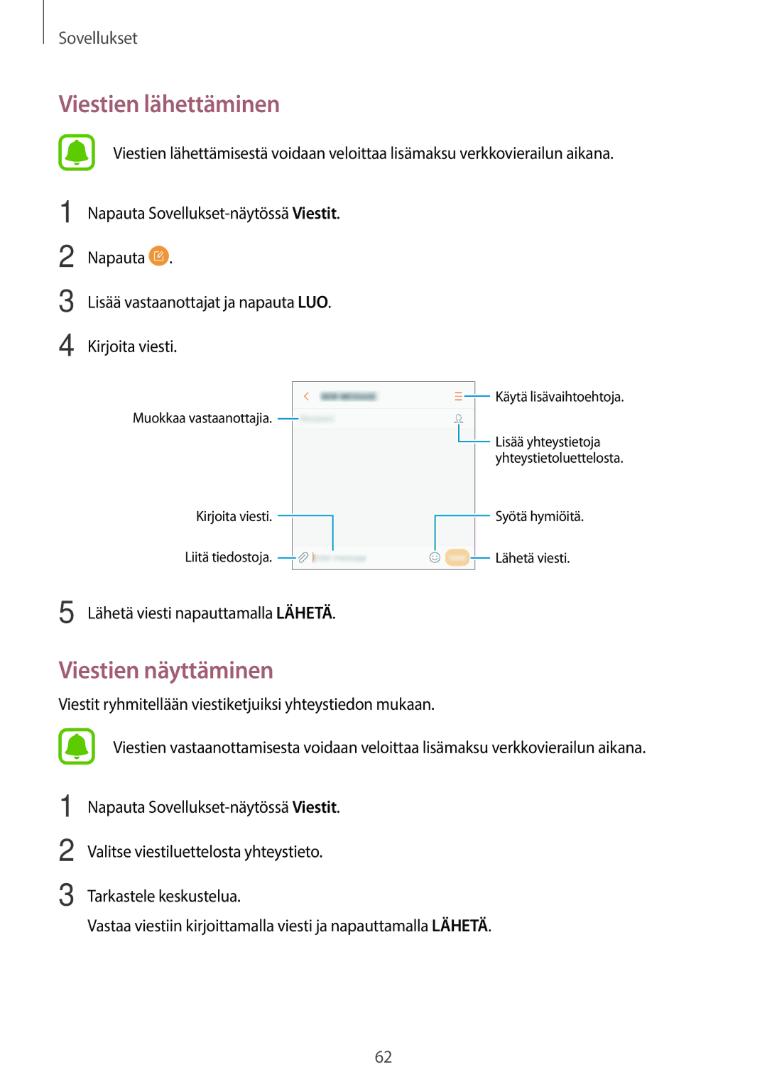 Samsung SM-G390FZKANEE manual Viestien lähettäminen, Viestien näyttäminen 