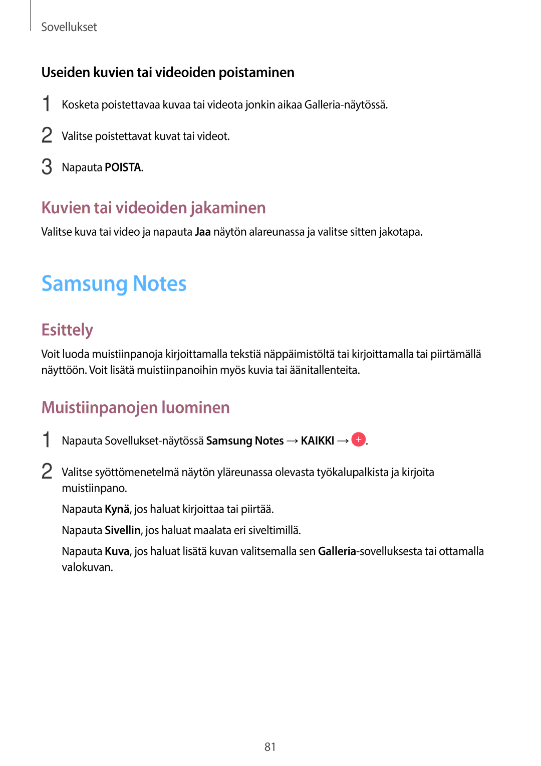 Samsung SM-G390FZKANEE manual Samsung Notes, Kuvien tai videoiden jakaminen, Muistiinpanojen luominen 