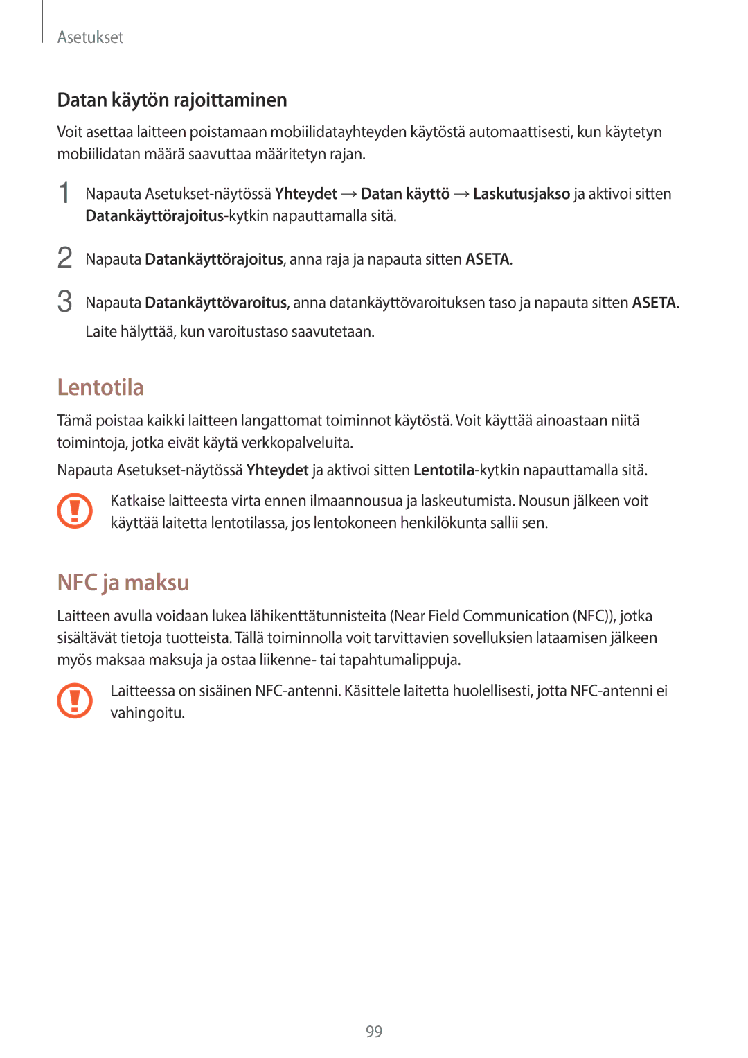 Samsung SM-G390FZKANEE manual Lentotila, NFC ja maksu, Datan käytön rajoittaminen 