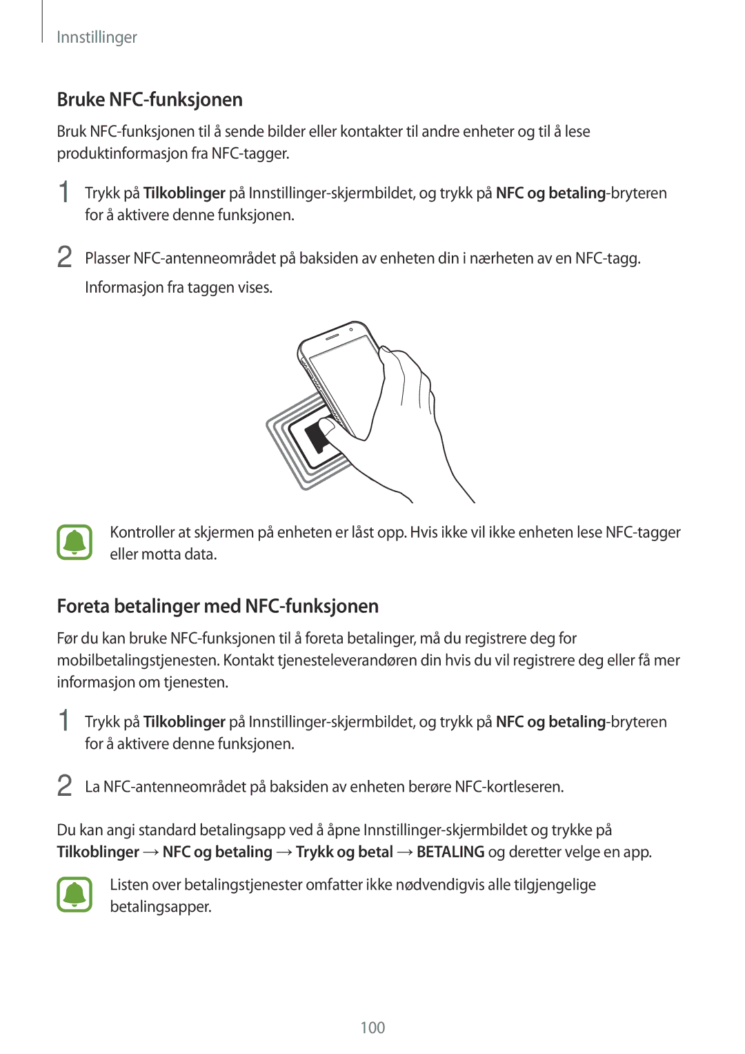 Samsung SM-G390FZKANEE manual Bruke NFC-funksjonen, Foreta betalinger med NFC-funksjonen, For å aktivere denne funksjonen 