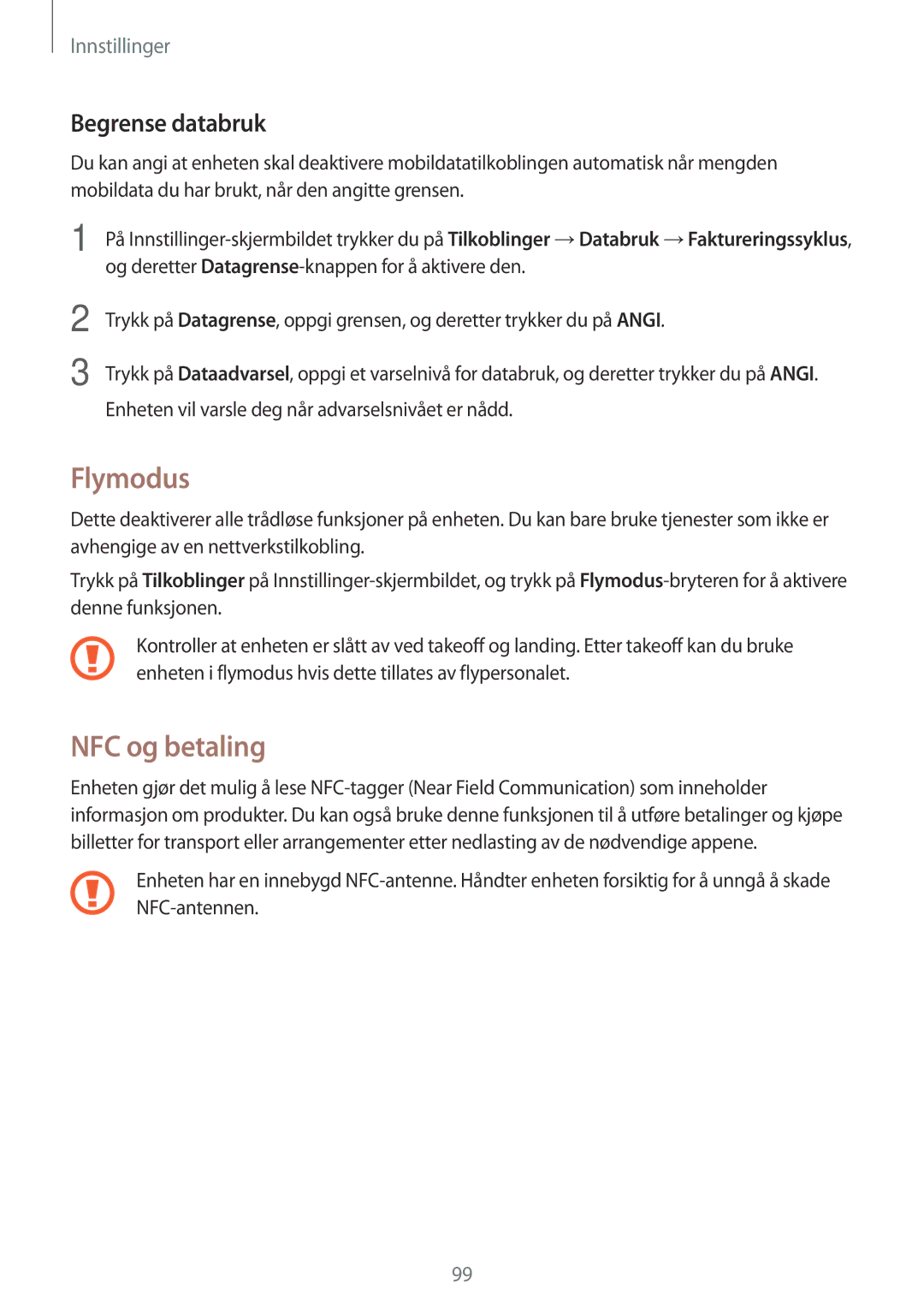 Samsung SM-G390FZKANEE manual Flymodus, NFC og betaling, Begrense databruk 