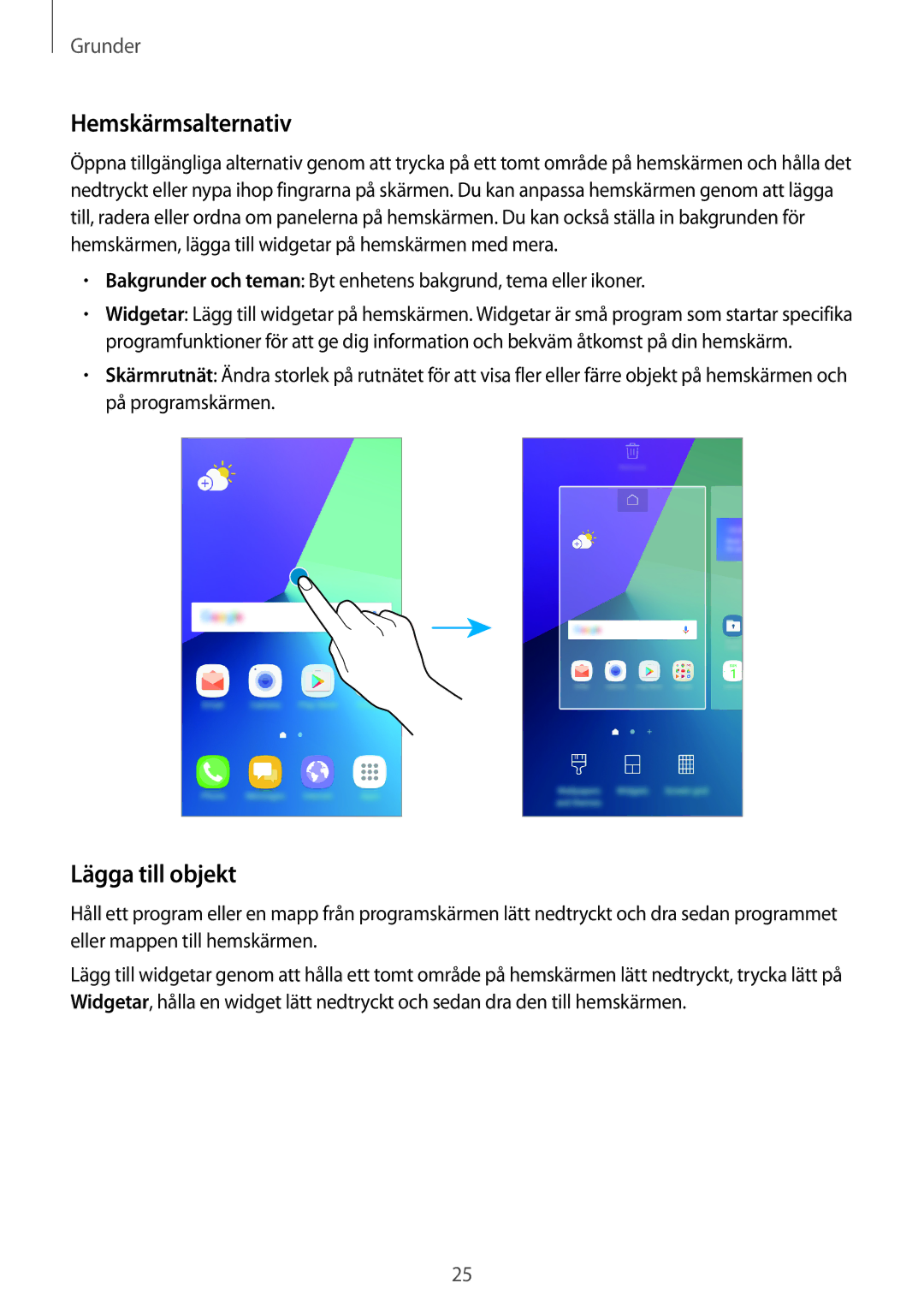 Samsung SM-G390FZKANEE manual Hemskärmsalternativ, Lägga till objekt 