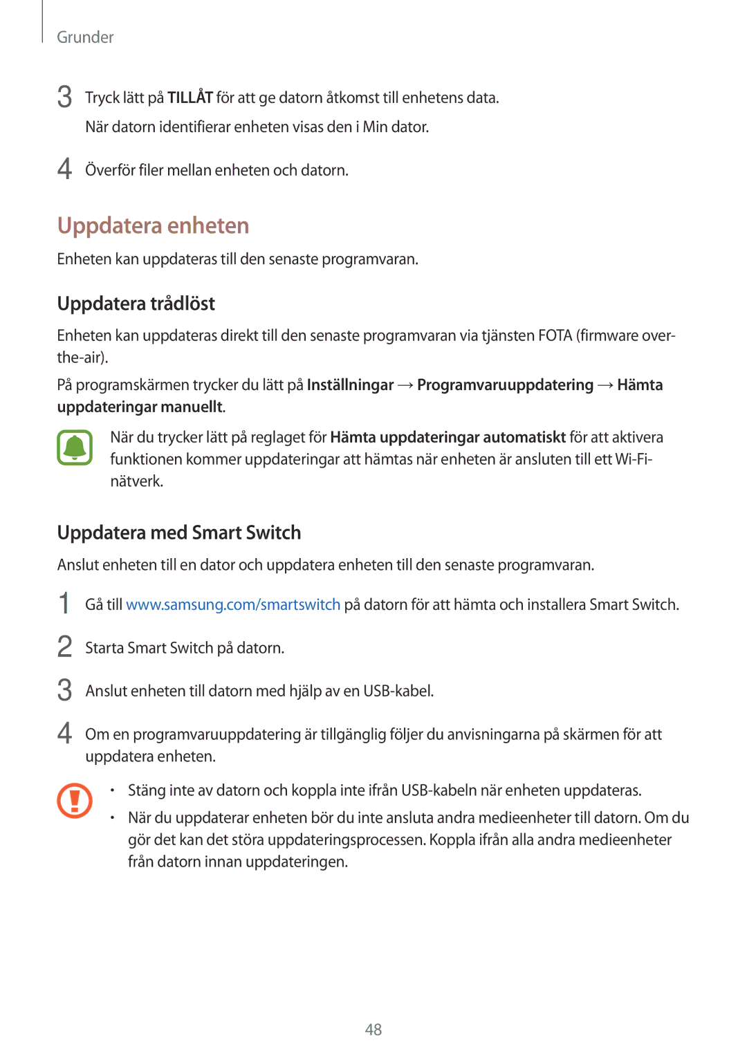 Samsung SM-G390FZKANEE manual Uppdatera enheten, Uppdatera trådlöst, Uppdatera med Smart Switch 