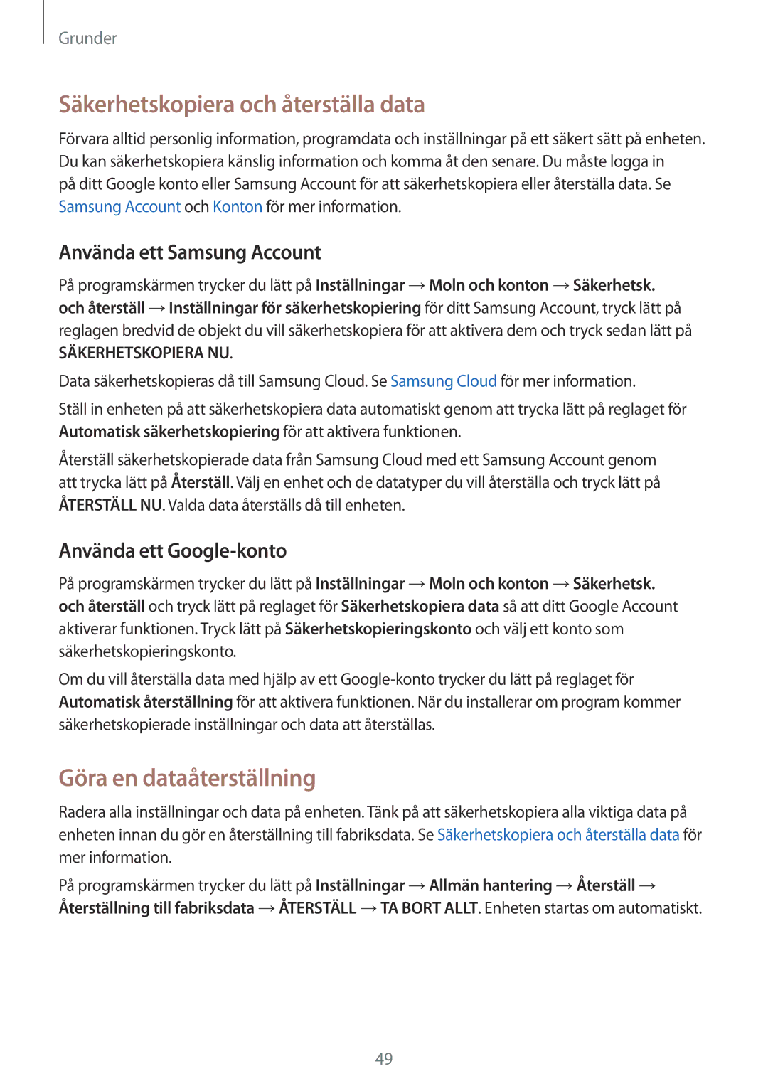 Samsung SM-G390FZKANEE manual Säkerhetskopiera och återställa data, Göra en dataåterställning, Använda ett Samsung Account 