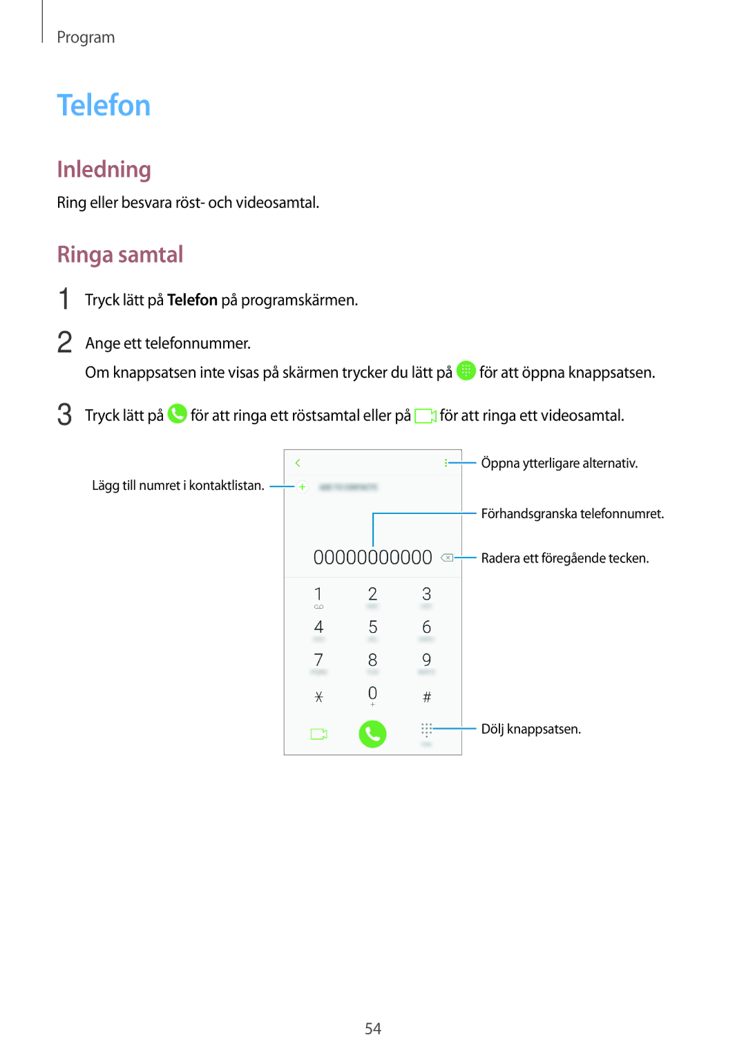 Samsung SM-G390FZKANEE manual Telefon, Ringa samtal 