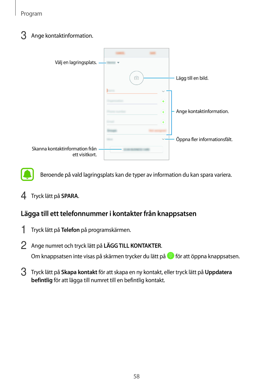 Samsung SM-G390FZKANEE manual Lägga till ett telefonnummer i kontakter från knappsatsen, Ange kontaktinformation 