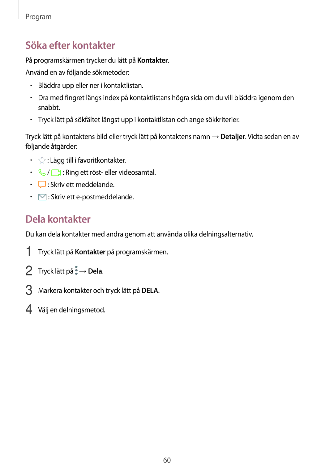 Samsung SM-G390FZKANEE manual Söka efter kontakter, Dela kontakter 