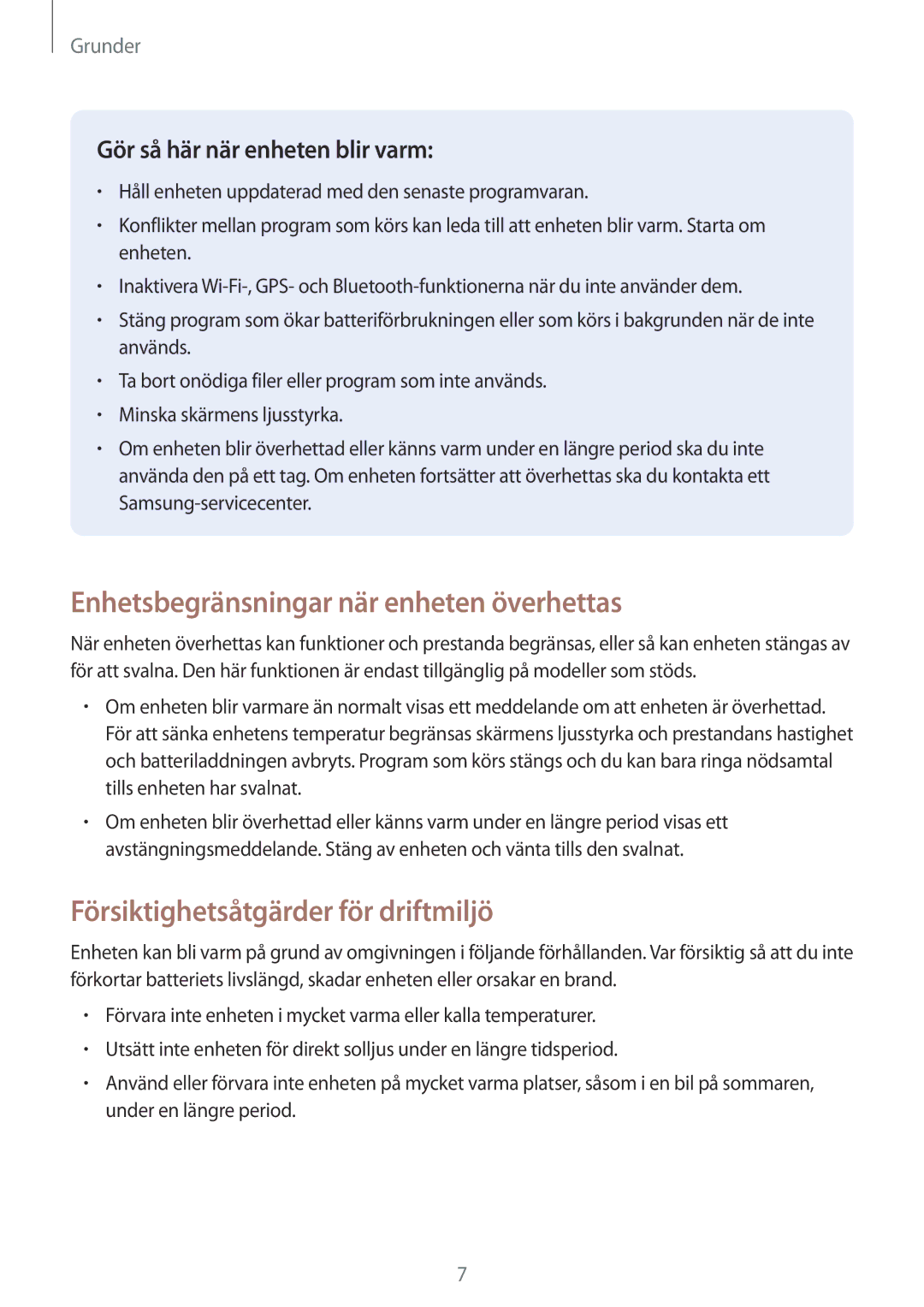 Samsung SM-G390FZKANEE manual Enhetsbegränsningar när enheten överhettas, Försiktighetsåtgärder för driftmiljö 