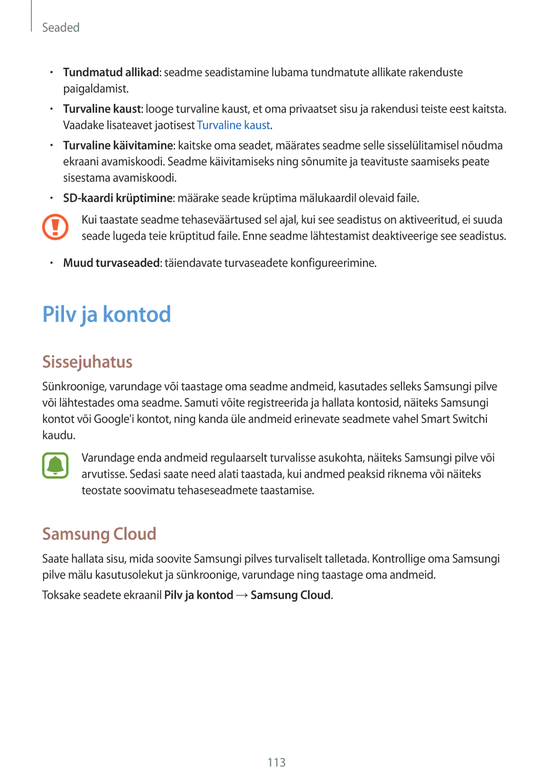 Samsung SM-G390FZKASEB manual Toksake seadete ekraanil Pilv ja kontod →Samsung Cloud 