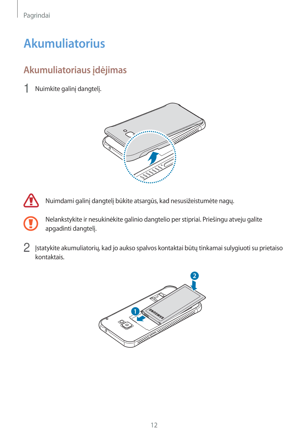 Samsung SM-G390FZKASEB manual Akumuliatorius, Akumuliatoriaus įdėjimas 