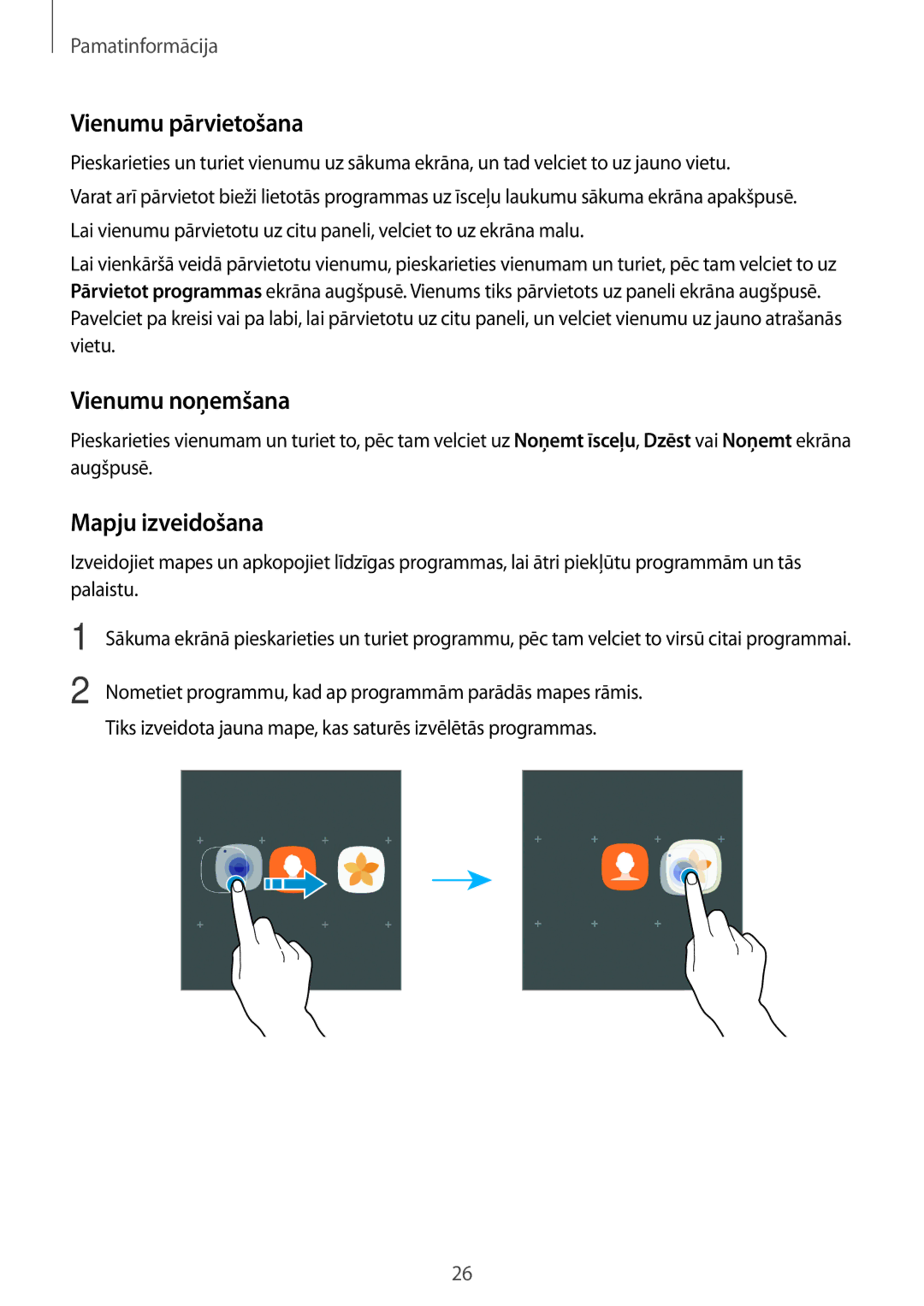 Samsung SM-G390FZKASEB manual Vienumu pārvietošana, Vienumu noņemšana, Mapju izveidošana 