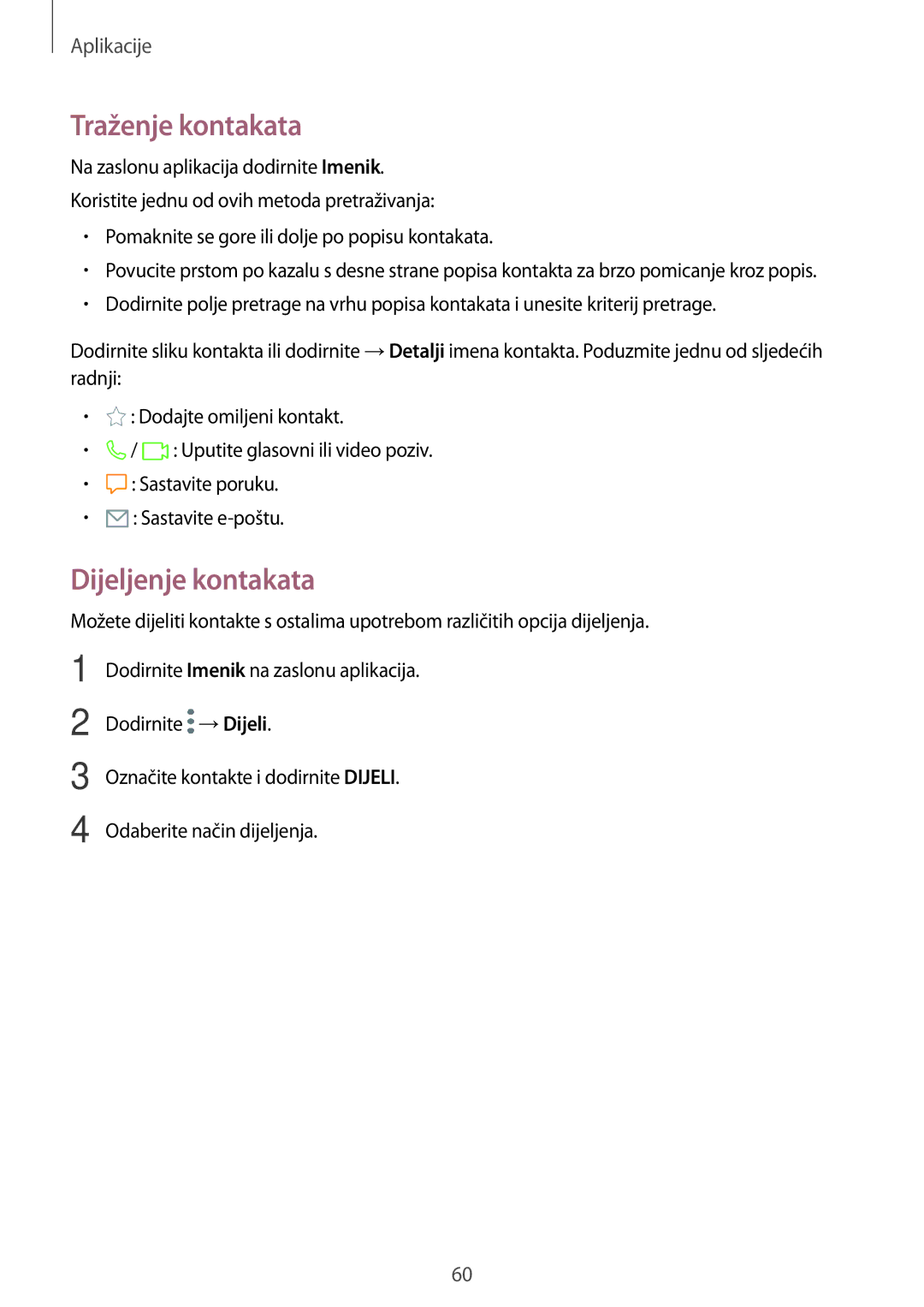 Samsung SM-G390FZKASEE manual Traženje kontakata, Dijeljenje kontakata 