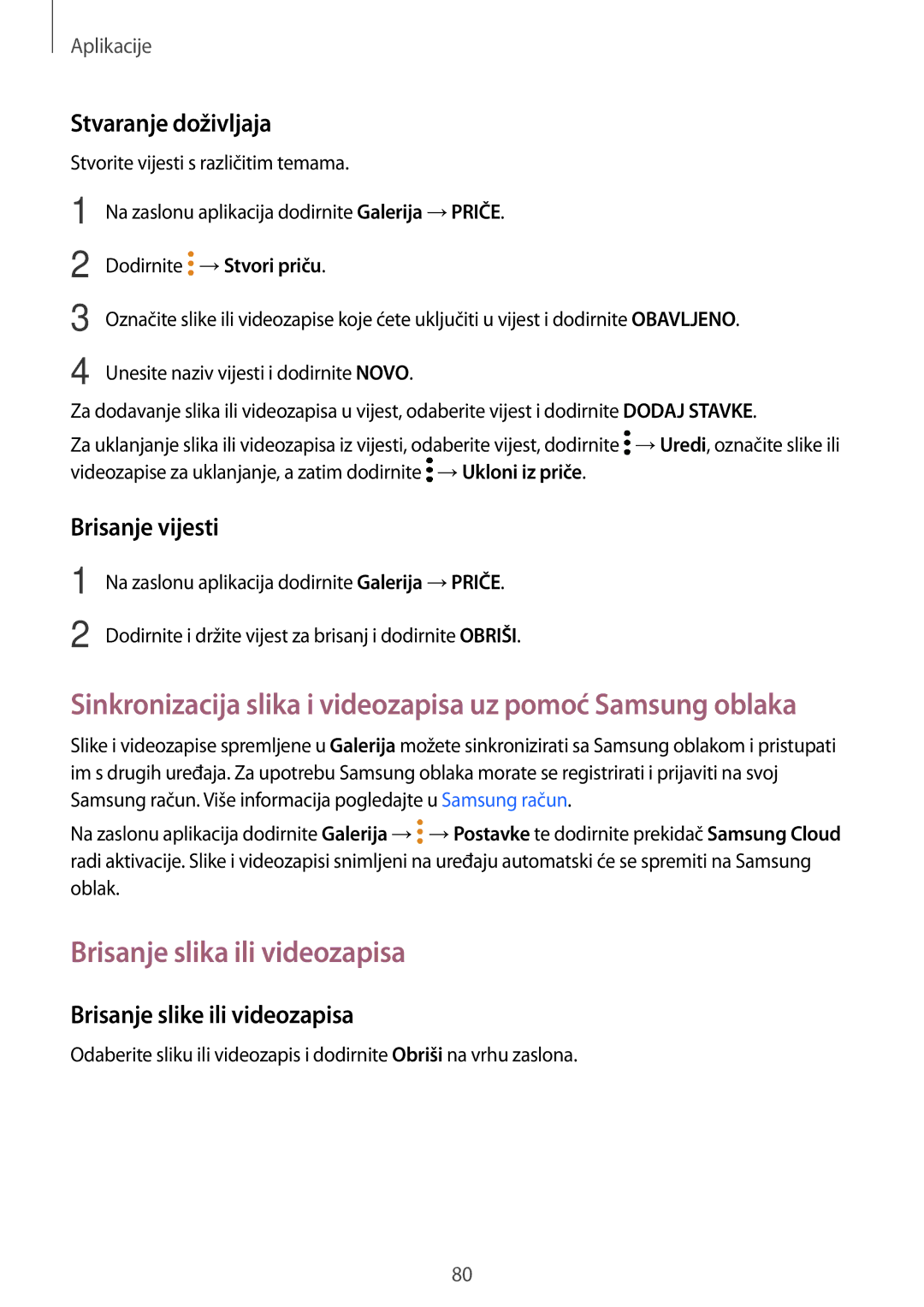 Samsung SM-G390FZKASEE manual Brisanje slika ili videozapisa, Stvaranje doživljaja, Brisanje vijesti 