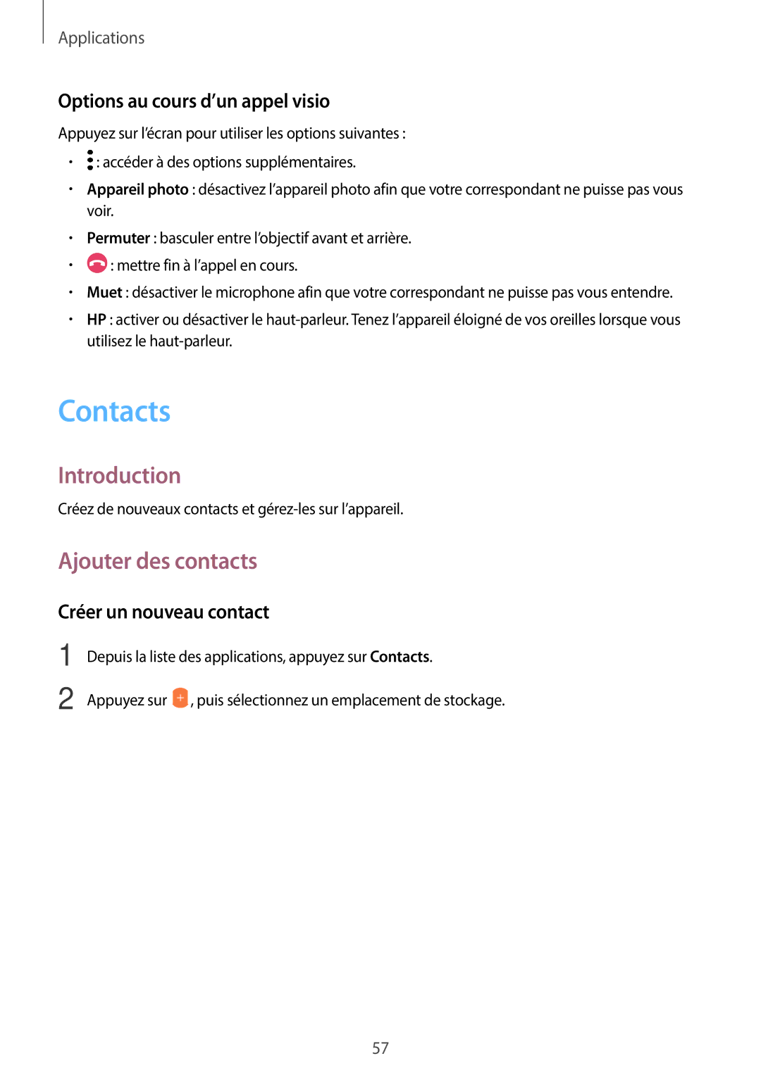 Samsung SM-G390FZKAXEF manual Contacts, Ajouter des contacts, Options au cours d’un appel visio, Créer un nouveau contact 