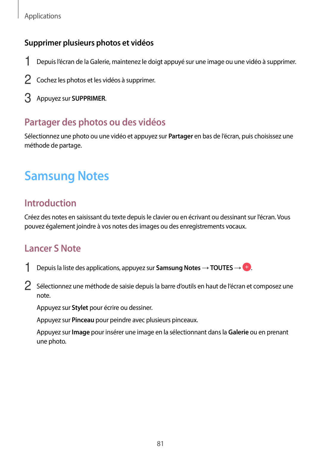 Samsung SM-G390FZKAXEF manual Samsung Notes, Partager des photos ou des vidéos, Lancer S Note 