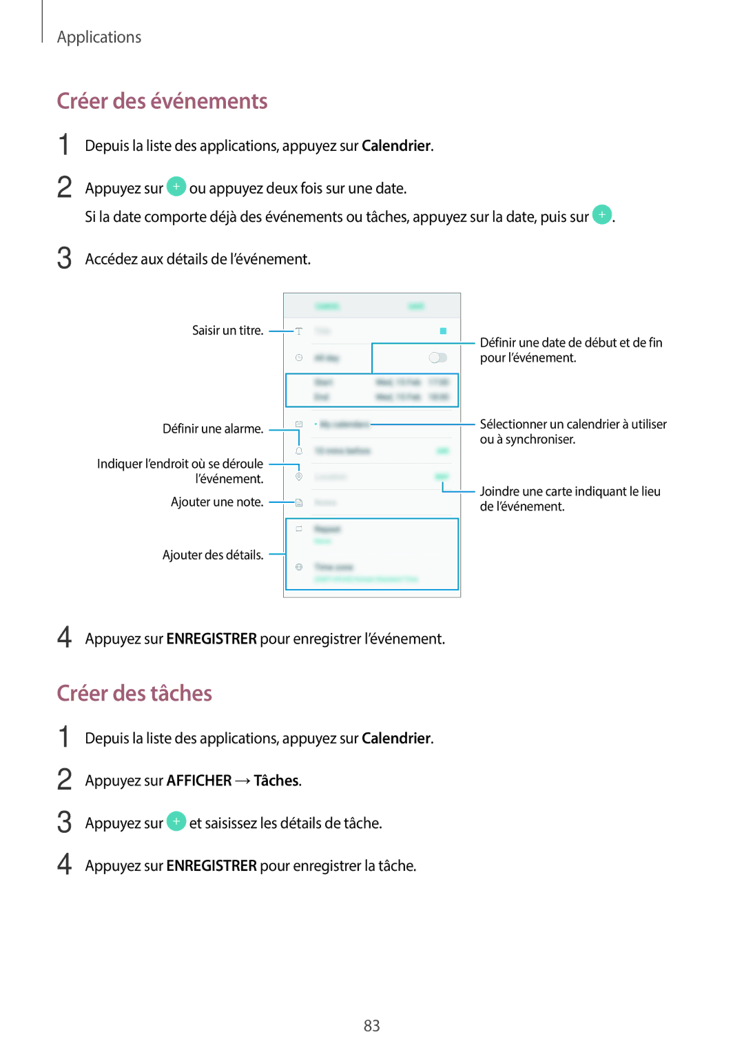 Samsung SM-G390FZKAXEF manual Créer des événements, Créer des tâches, Appuyez sur Afficher →Tâches 