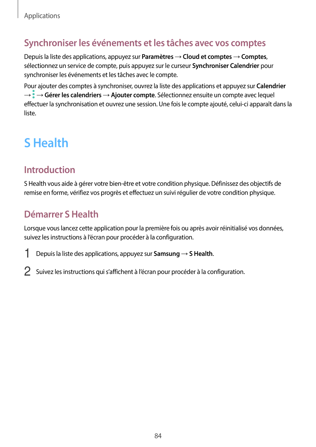 Samsung SM-G390FZKAXEF manual Synchroniser les événements et les tâches avec vos comptes, Démarrer S Health 